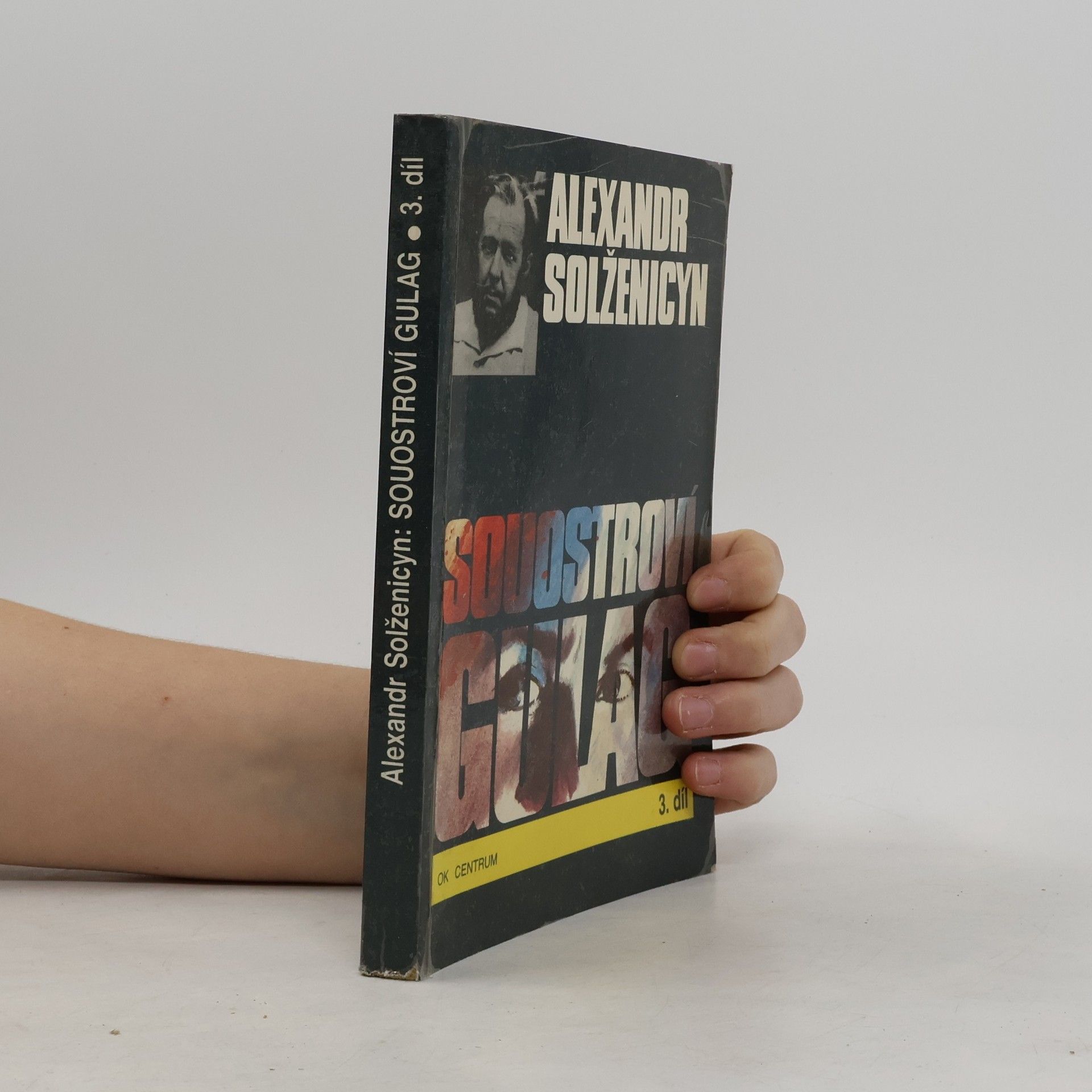 Alexandr Isajevič Solženicyn Souostroví Gulag 3