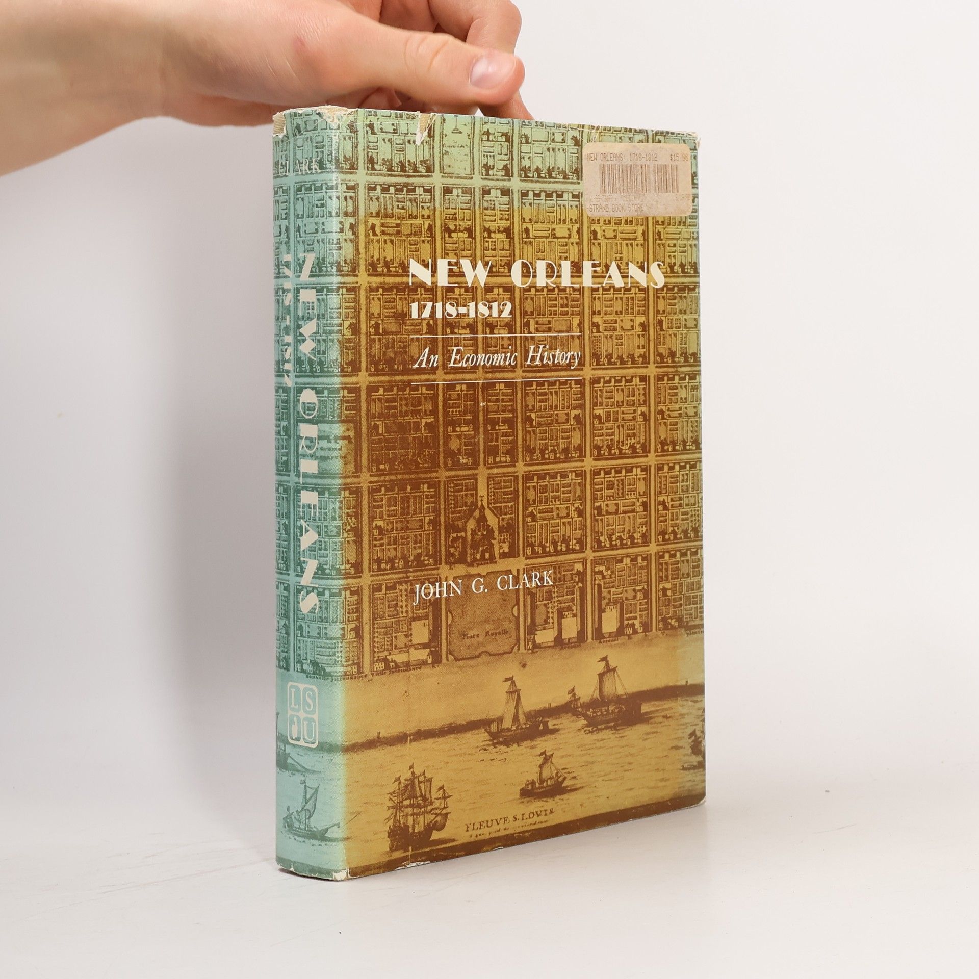 John Garretson Clark New Orleans, 1718-1812