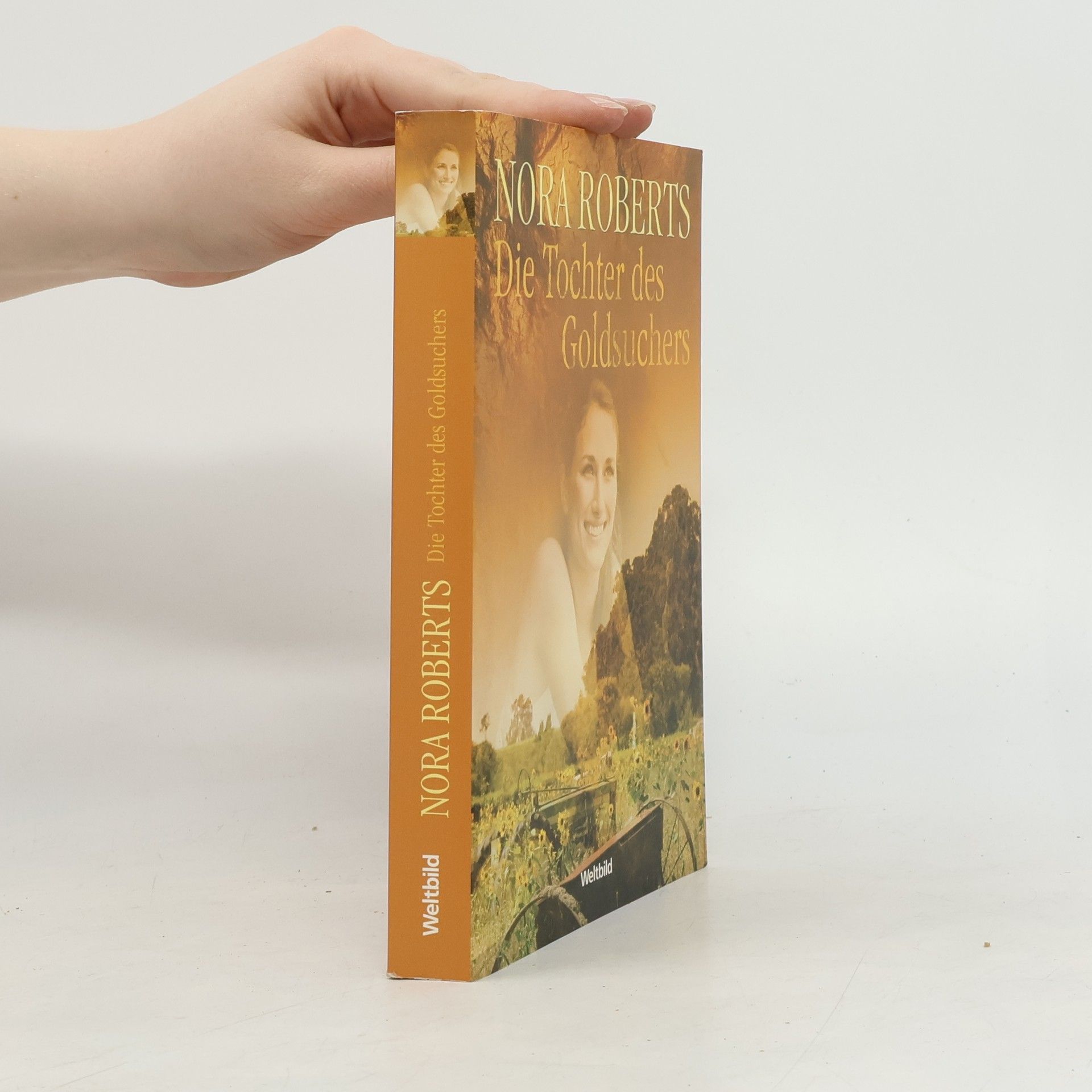 Nora Roberts Die Tochter des Goldsuchers