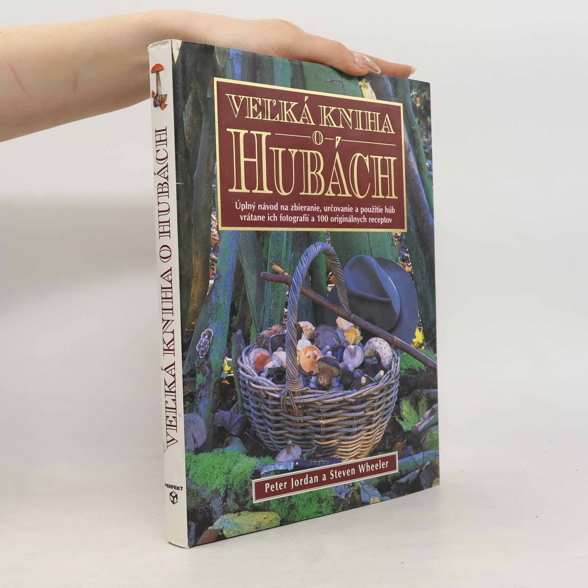 Peter Jordan Veľká kniha o hubách