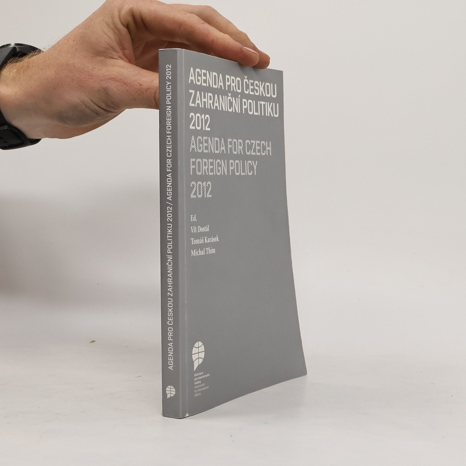 Vít Dostál Agenda pro českou zahraniční politiku 2012 = Agenda for Czech foreign policy 2012