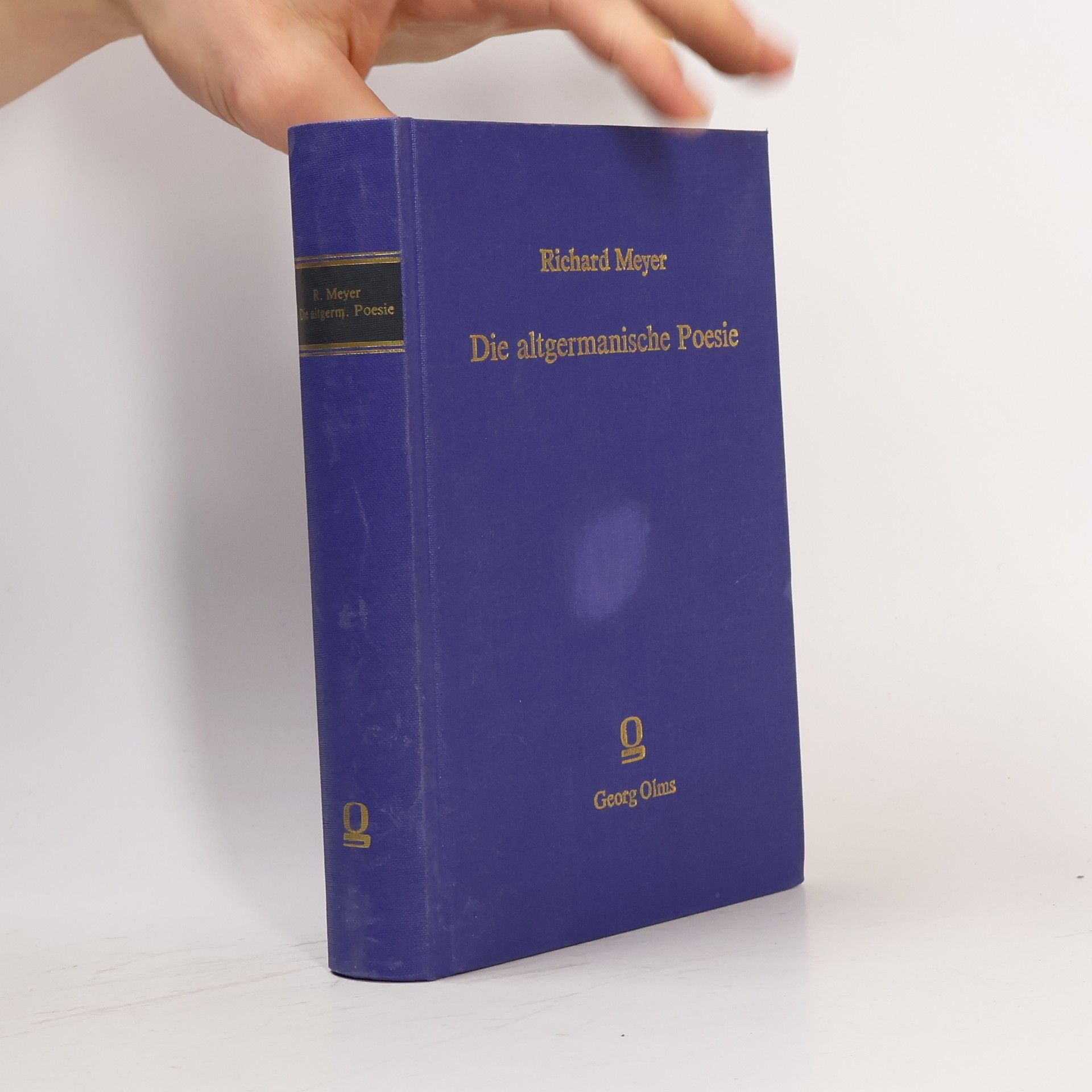 Richard Moritz Meyer Die altgermanische Poesie nach ihren formelhaften Elementen beschrieben