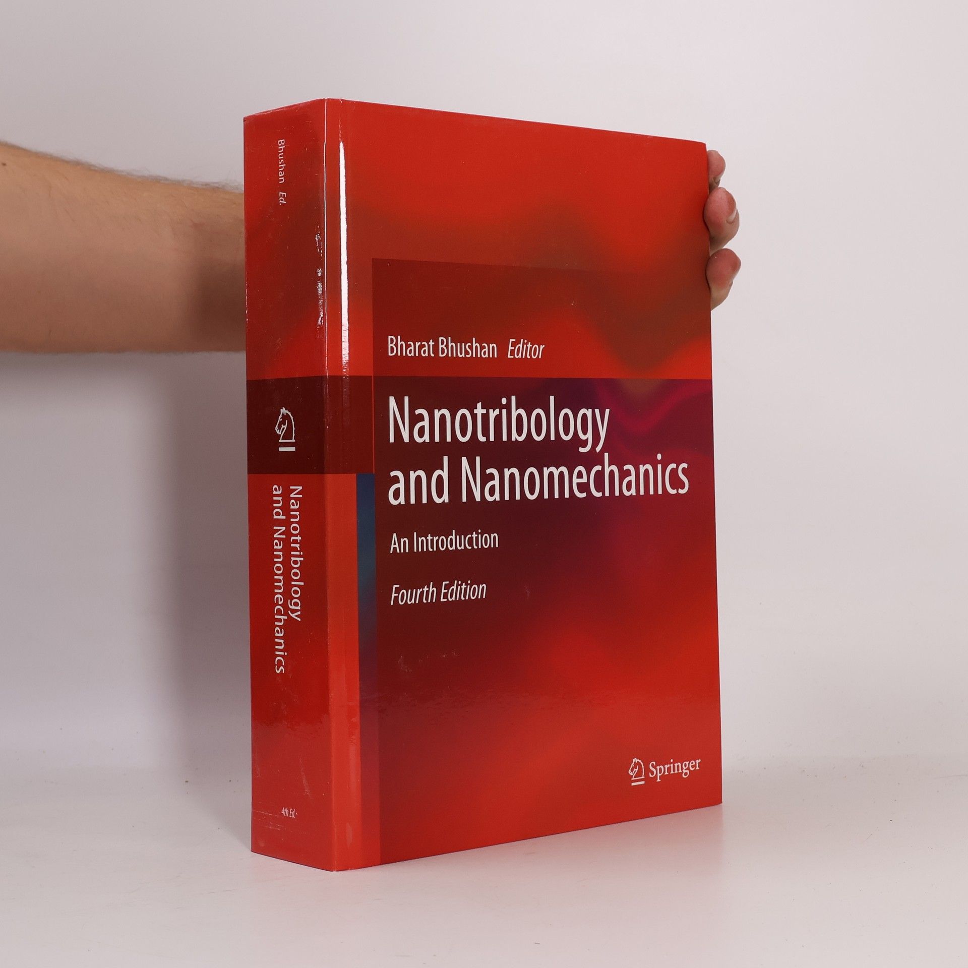 Bharat Bhushan Nanotribology and Nanomechanics