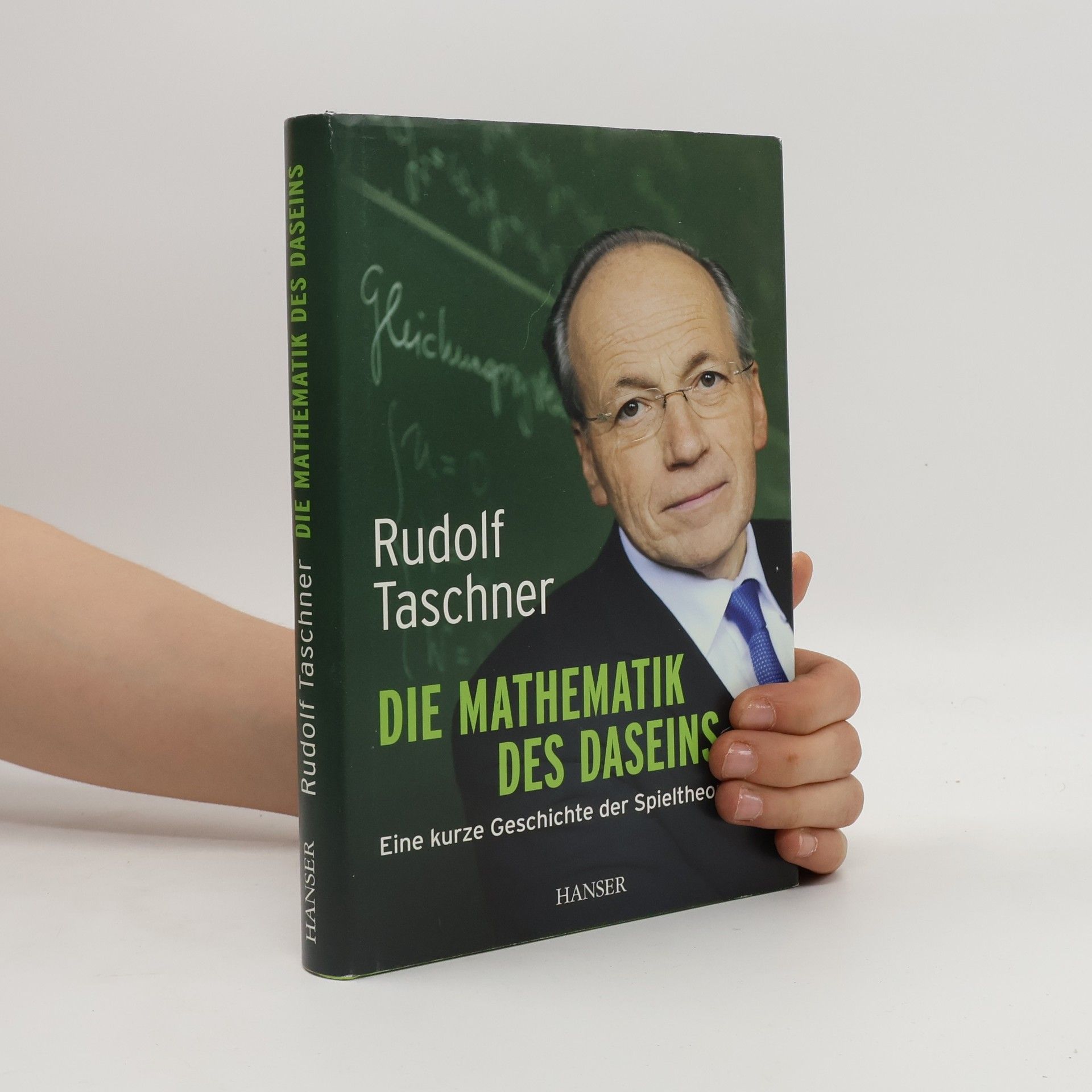 Rudolf Taschner Die Mathematik des Daseins