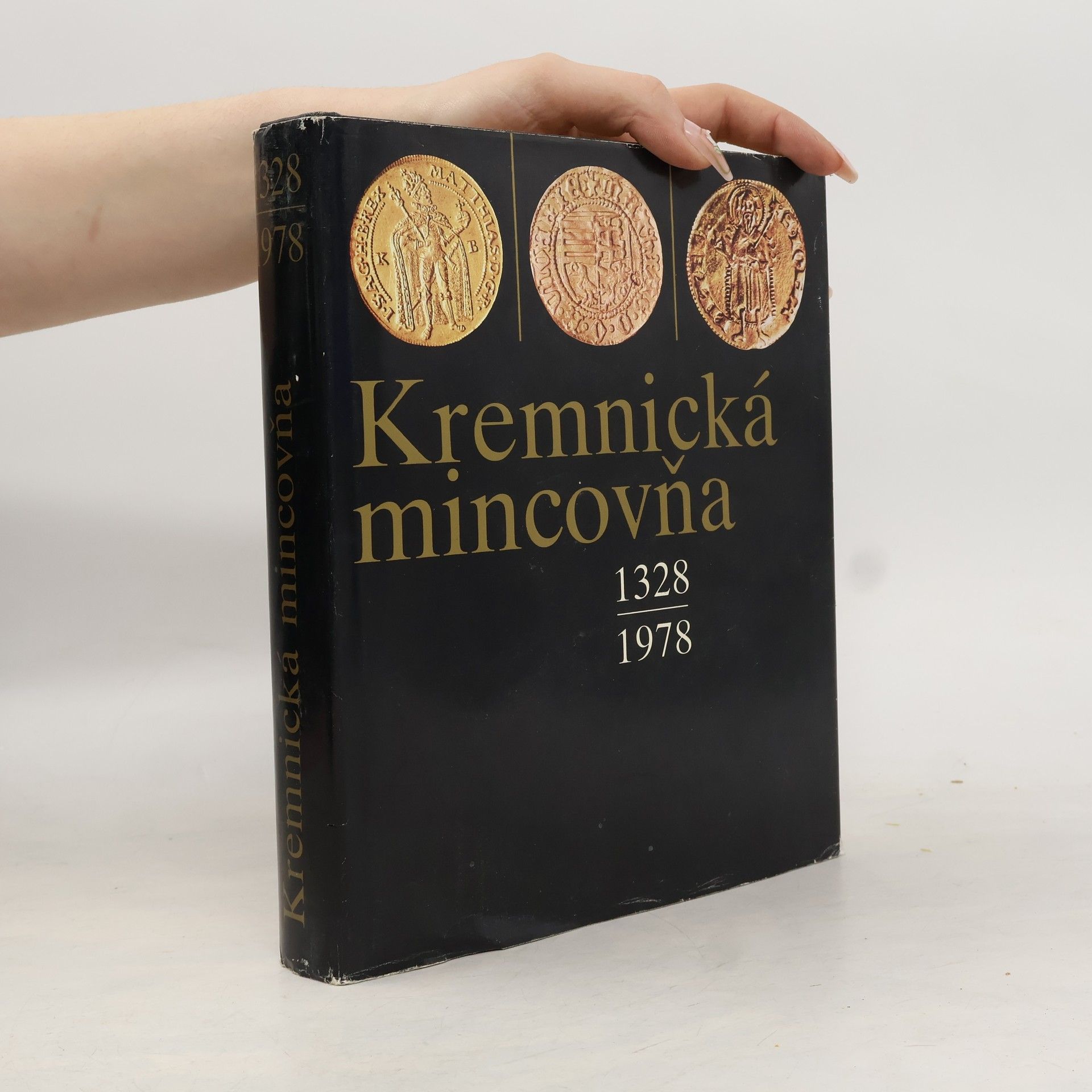 Robert Brož Kremnická mincovňa 1328 - 1978