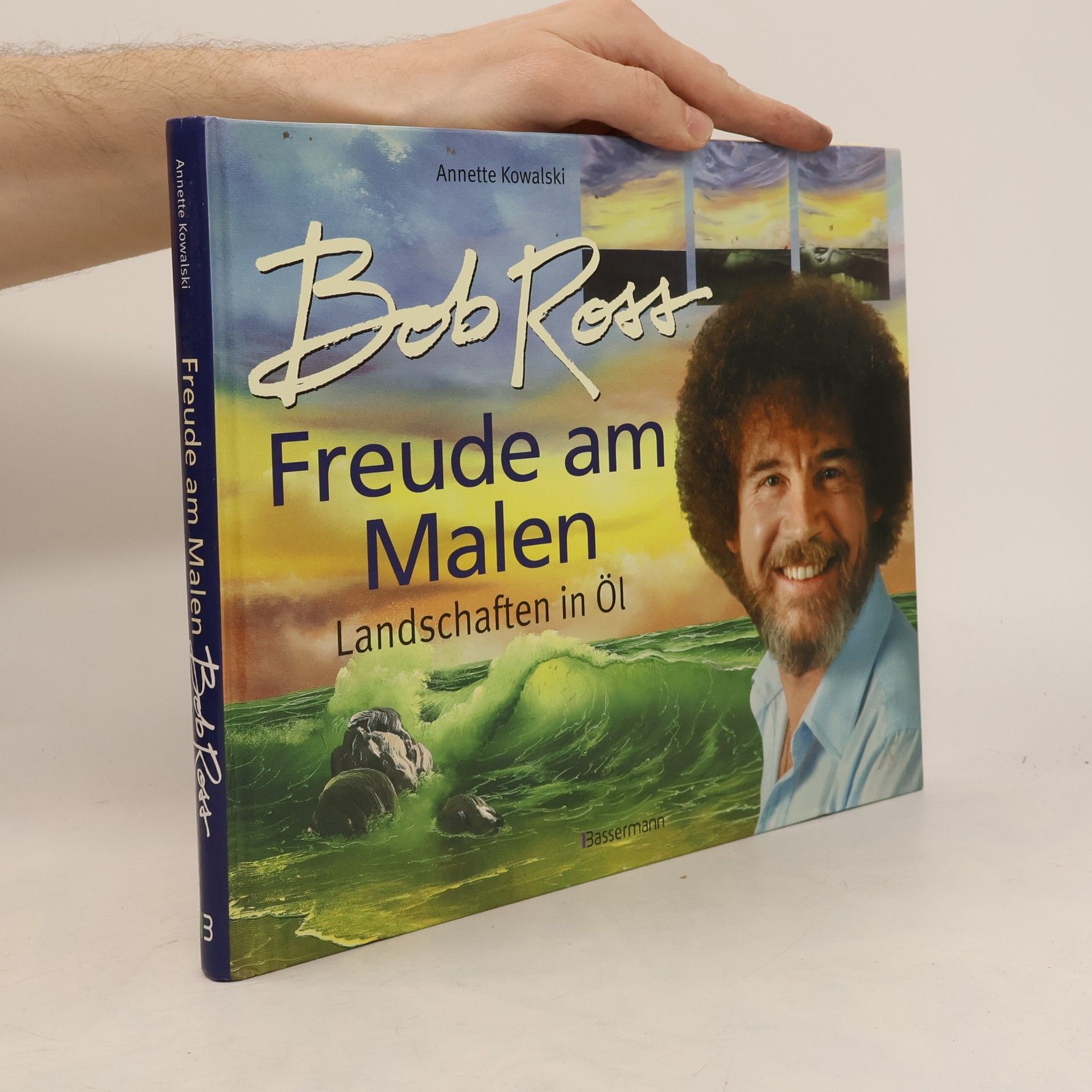 Annette Kowalski Bob Ross - Freude am Malen