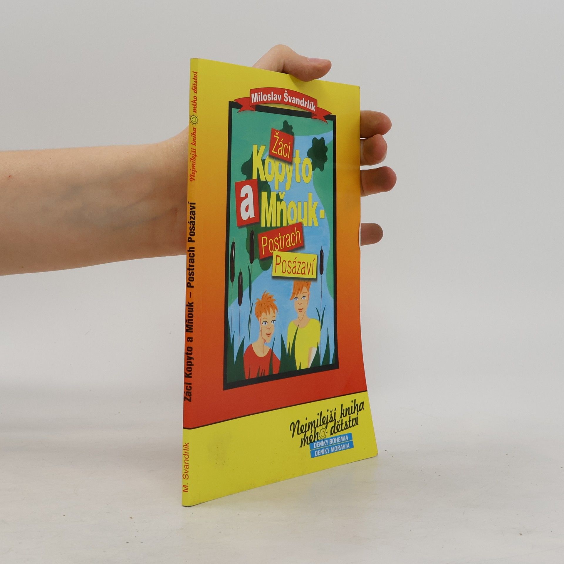 Miloslav Švandrlík Žáci Kopyto a Mňouk - postrach Posázaví