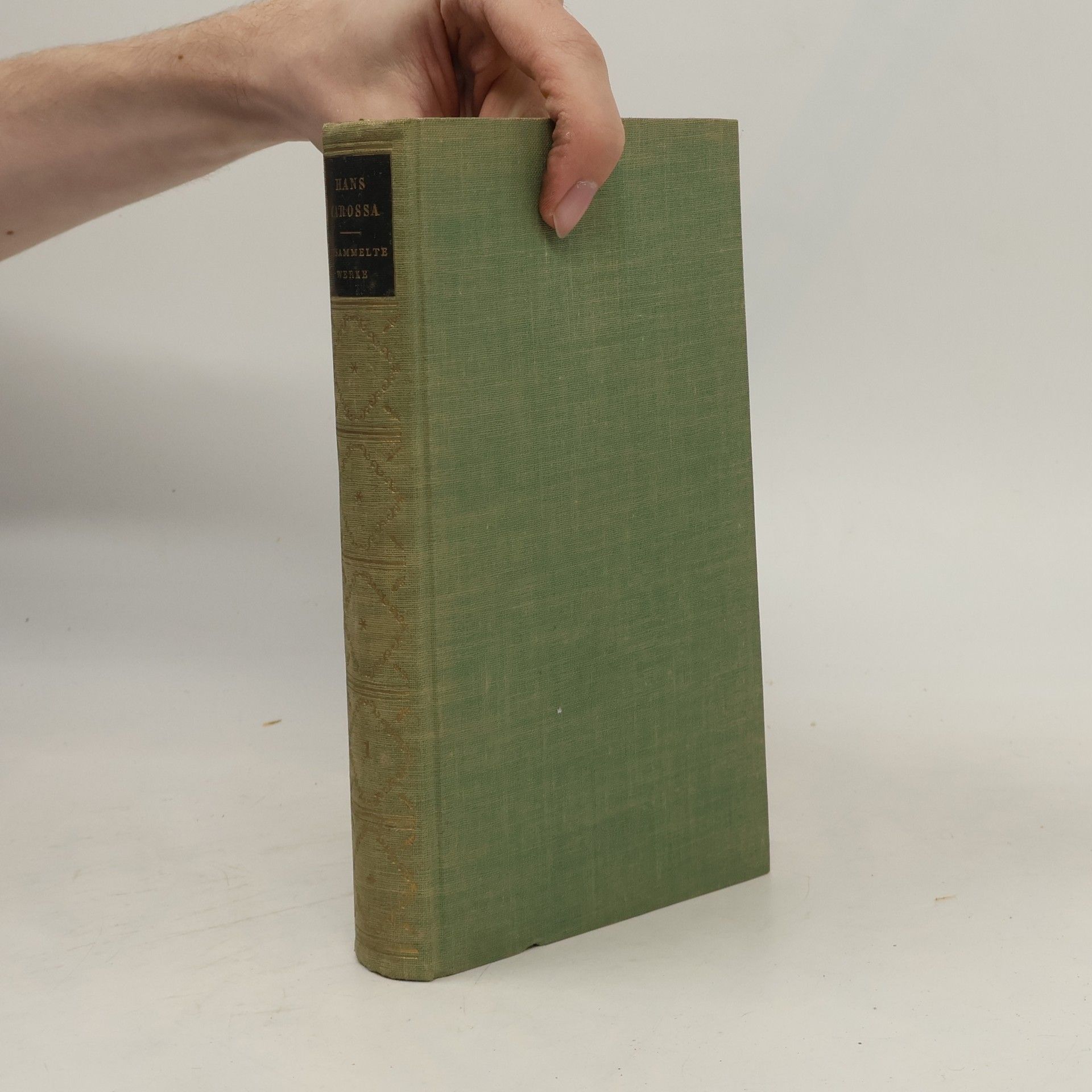 Hans Carossa Gesammelte Werke 1