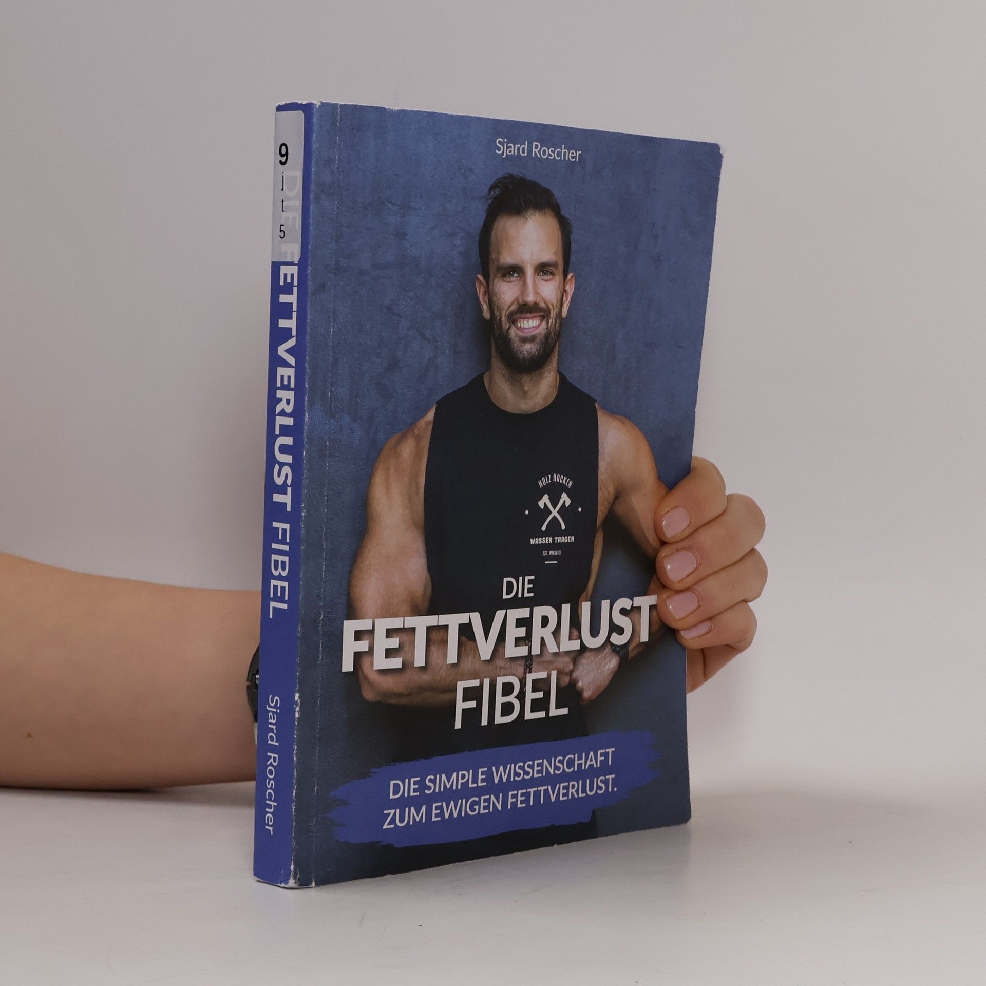 Sjard Roscher Die Fettverlust Fibel
