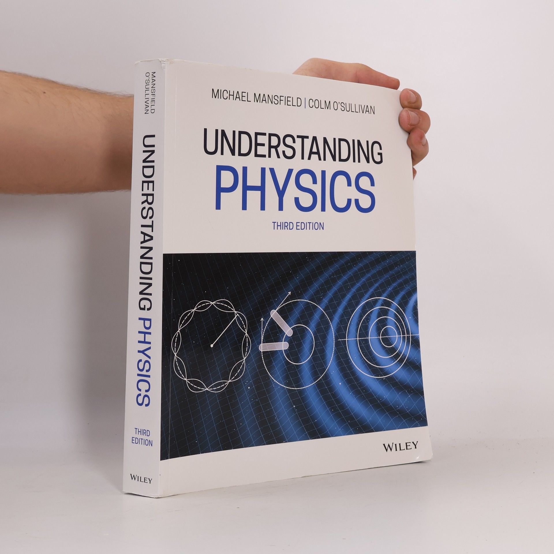 Michael M. Mansfield Understanding Physics - Third Edition