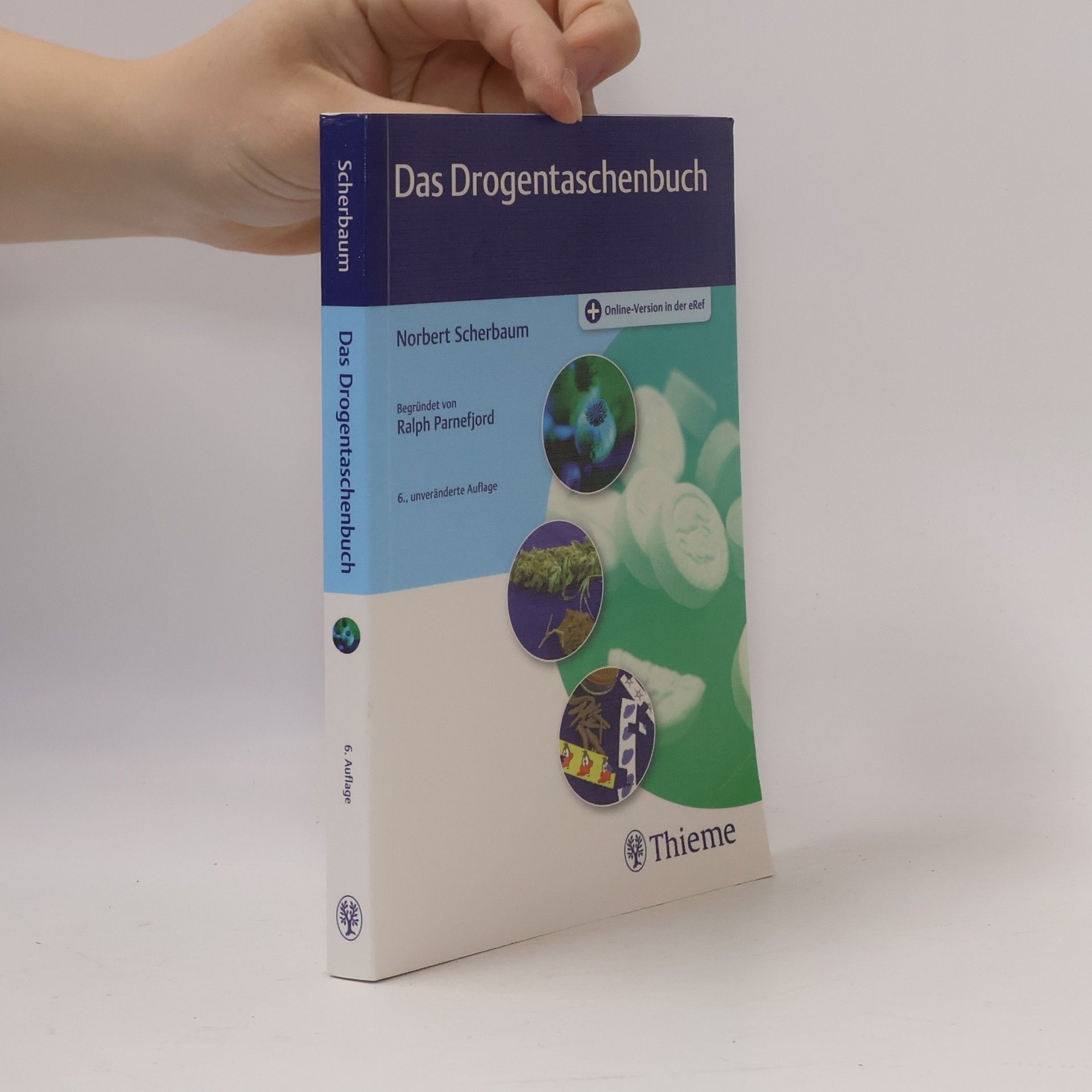 Norbert Scherbaum Das Drogentaschenbuch