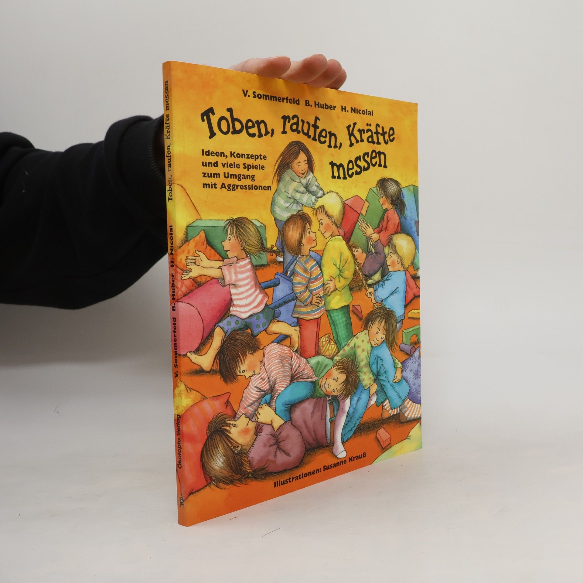 Verena Sommerfeld Toben, raufen, Kräfte messen