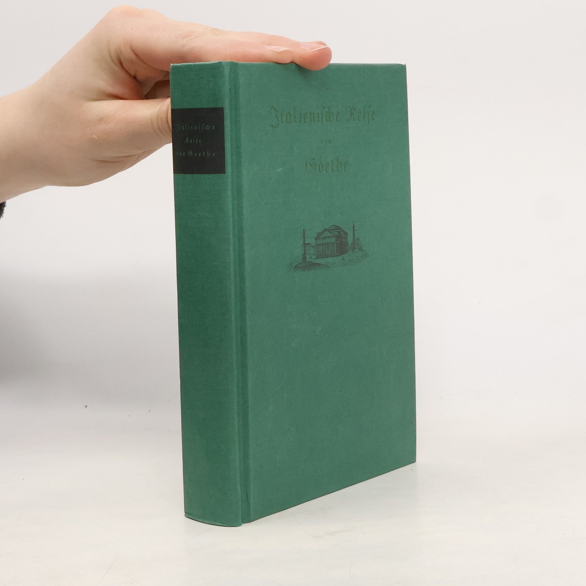 Johann Wolfgang von Goethe Italienische Reise