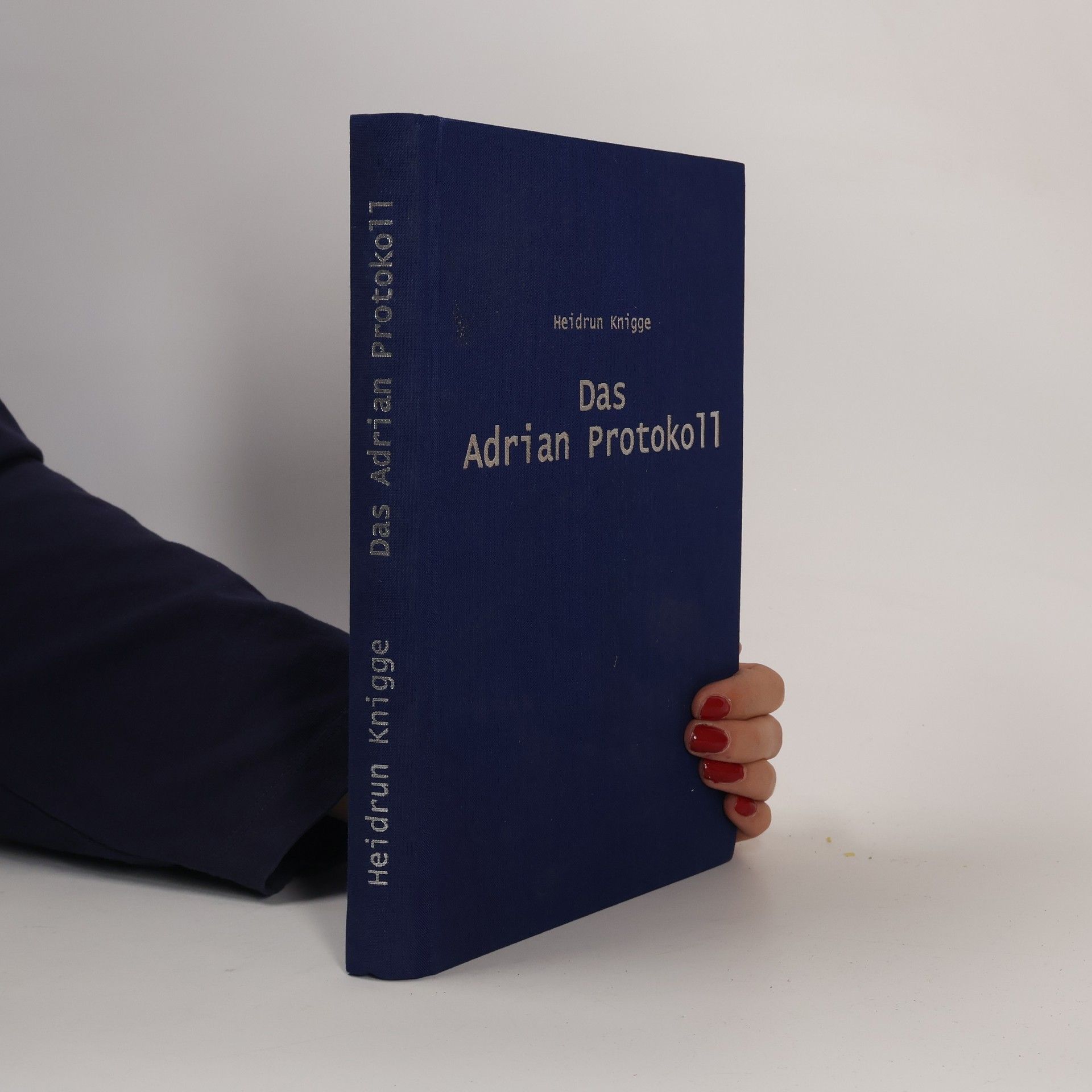 Heidrun Knigge Das Adrian-Protokoll