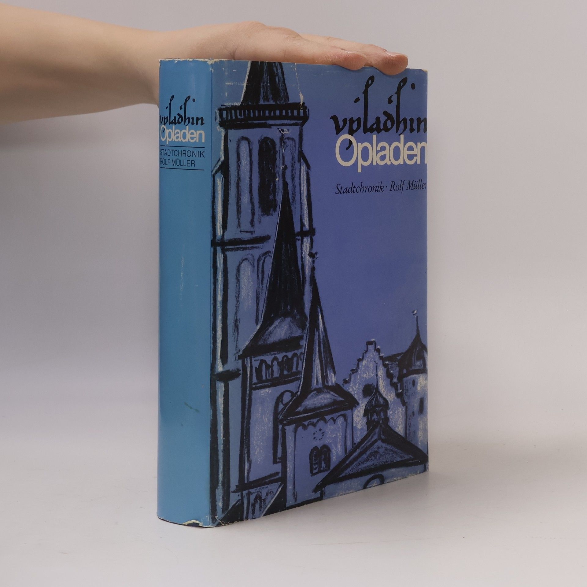 Rolf Müller Upladhin, Opladen