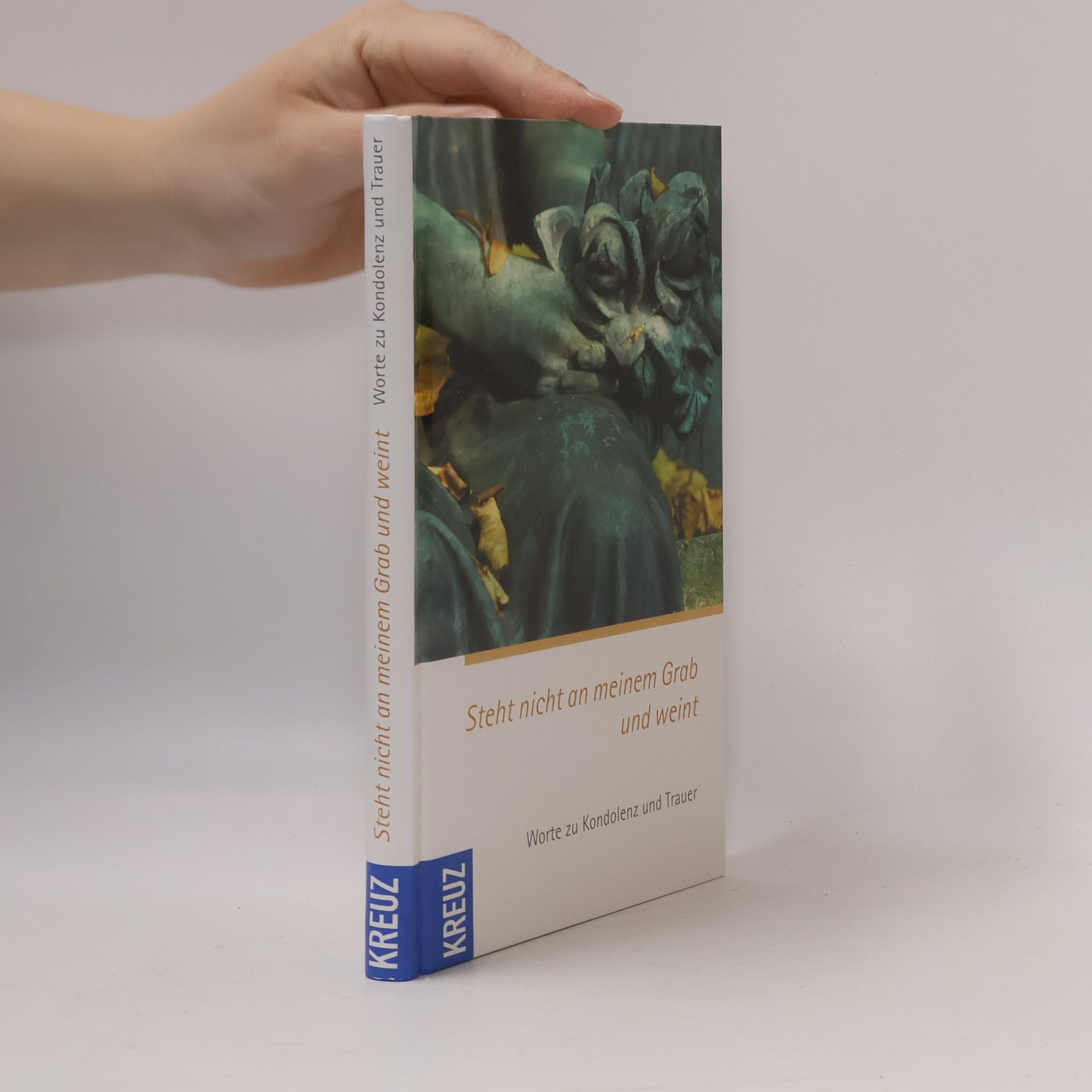 Steht nicht an meinem Grab und weint