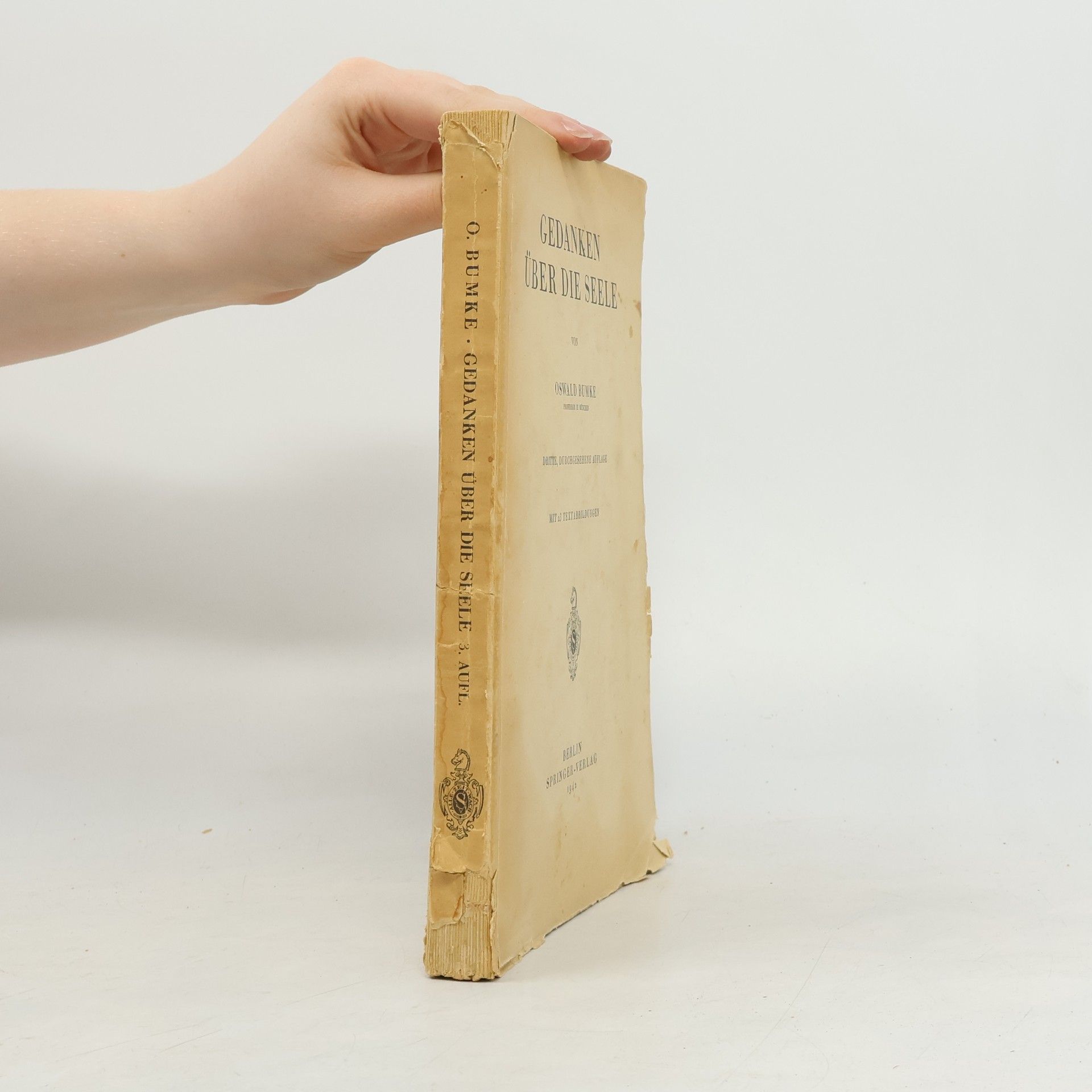 Oswald Bumke Gedanken über die Seele