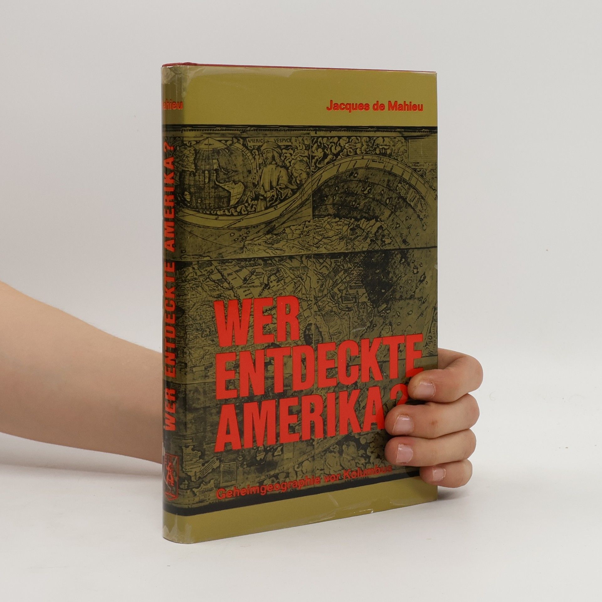 Jacques de Mahieu Wer entdeckte Amerika?