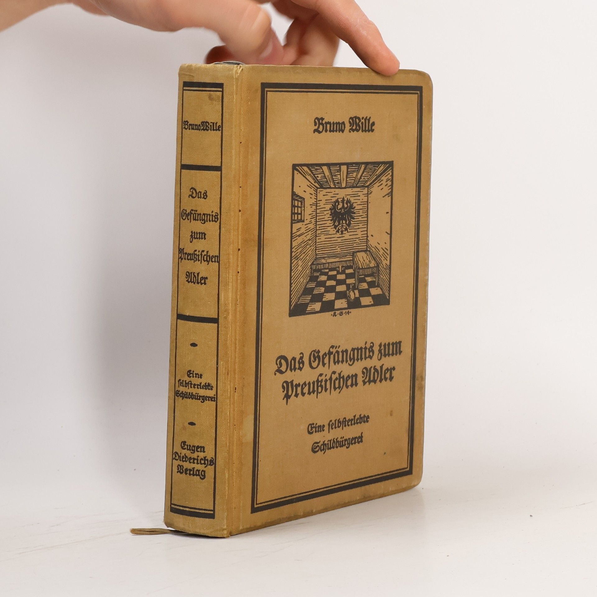 Bruno Wille Das Gefängnis zum Preußischen Adler