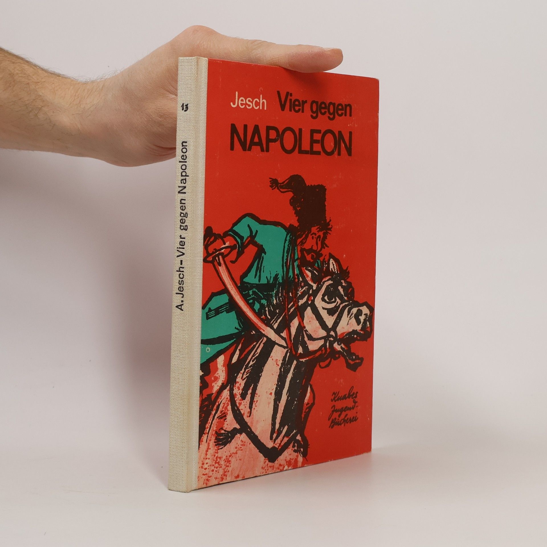 A. Jesch Vier gegen Napoleon