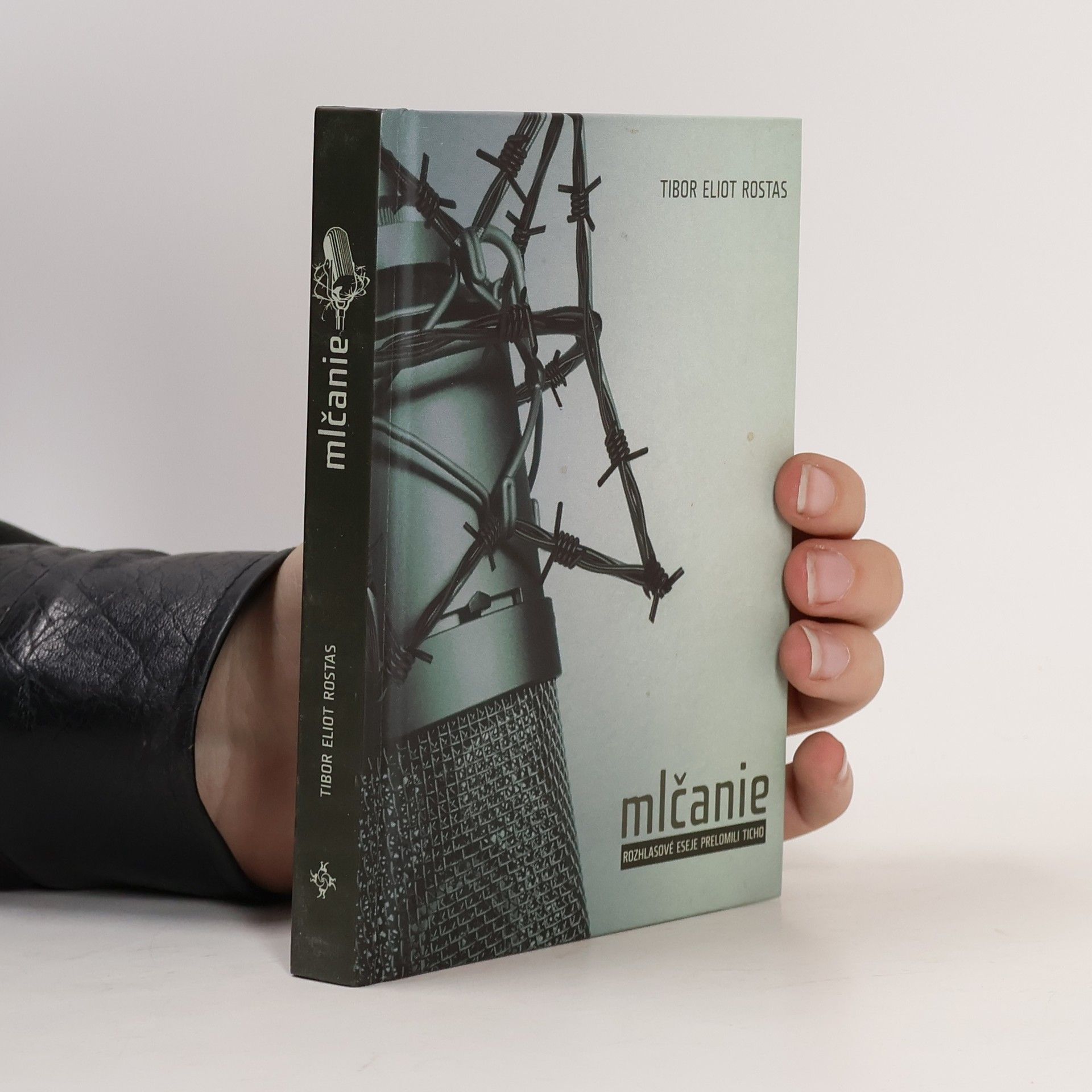 Tibor Eliot Rostas Mlčanie: Rozhlasové eseje prelomili ticho