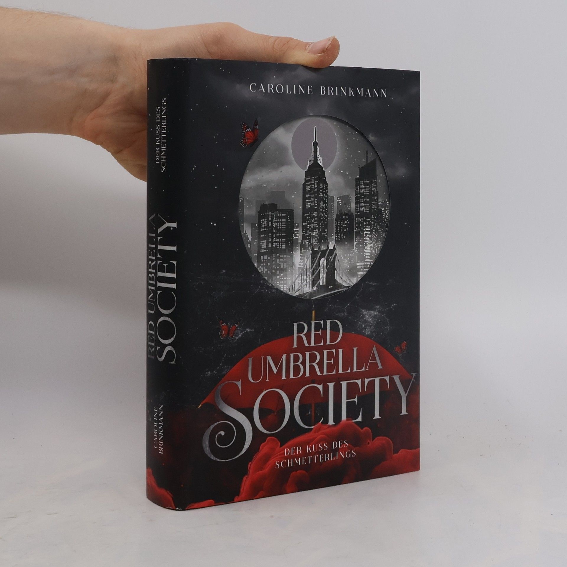 Caroline Brinkmann Red Umbrella Society. Der Kuss des Schmetterlings