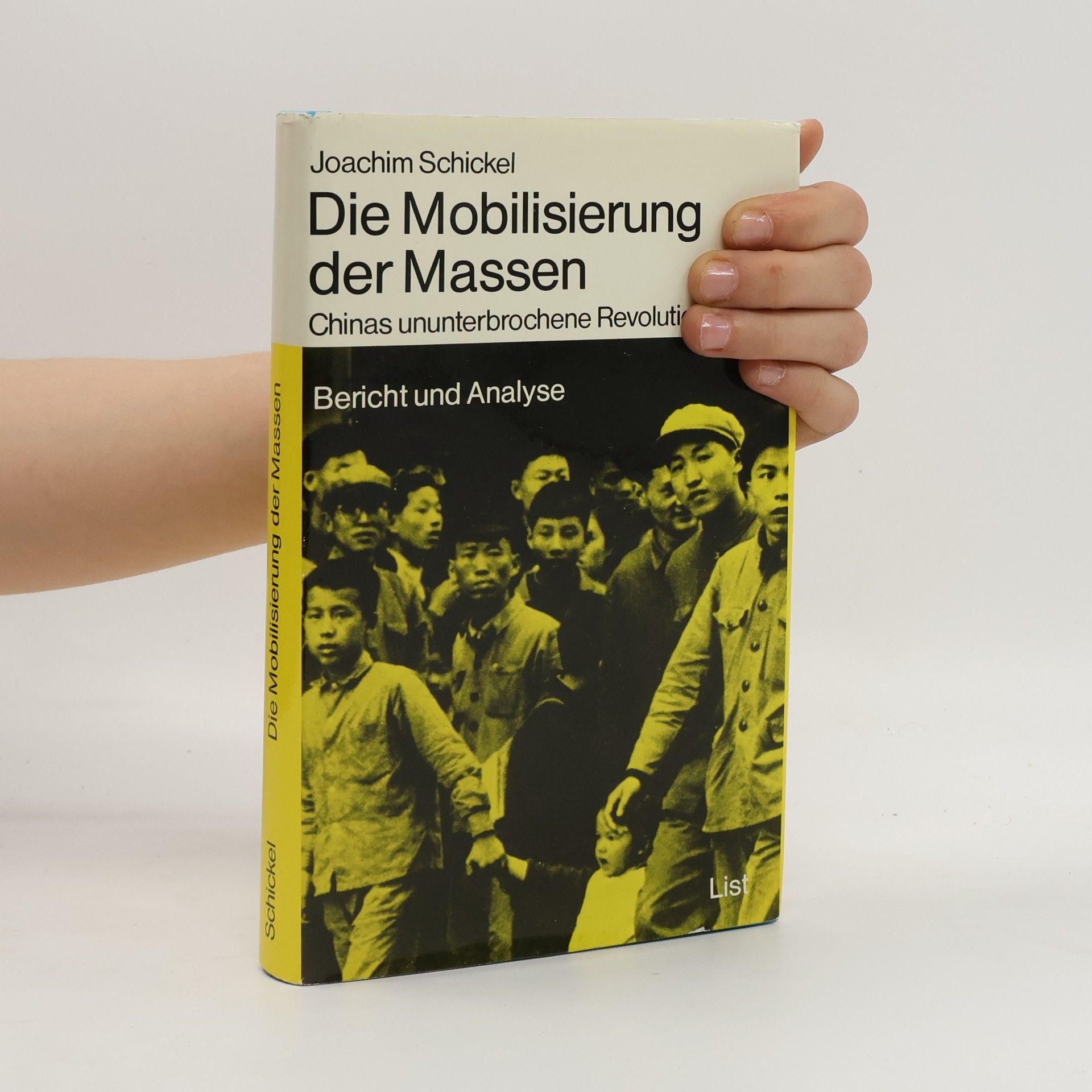 Joachim Schickel Die Mobilisierung der Massen