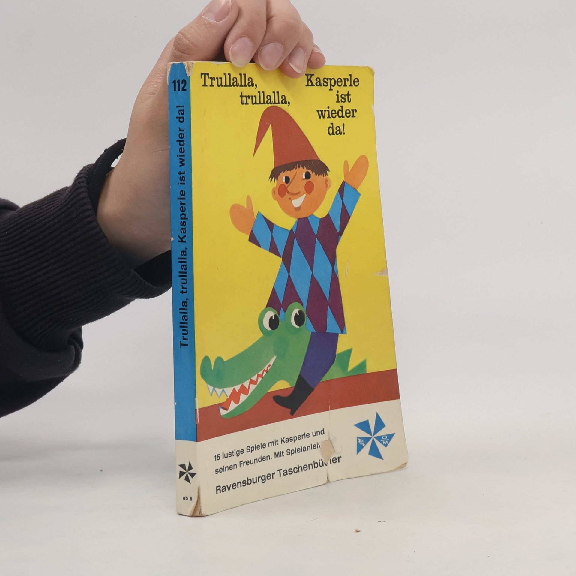 Kolektív autorov Trullalla, trullalla, Kasperle ist wieder da!
