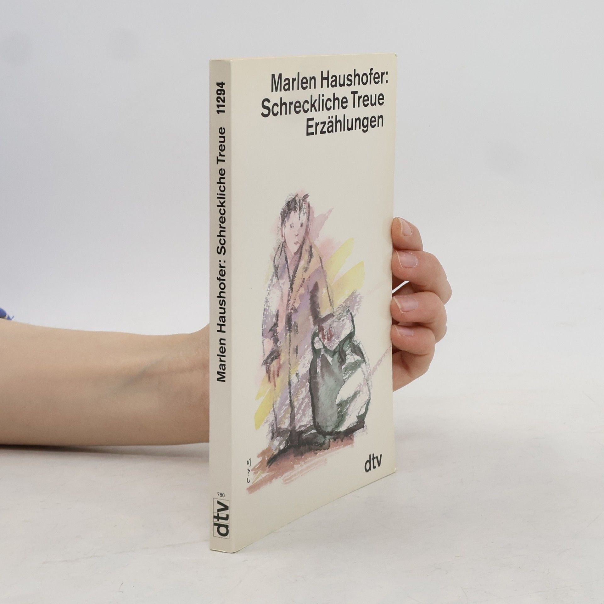 Marlen Haushofer Schrekliche Treue Erzählungen