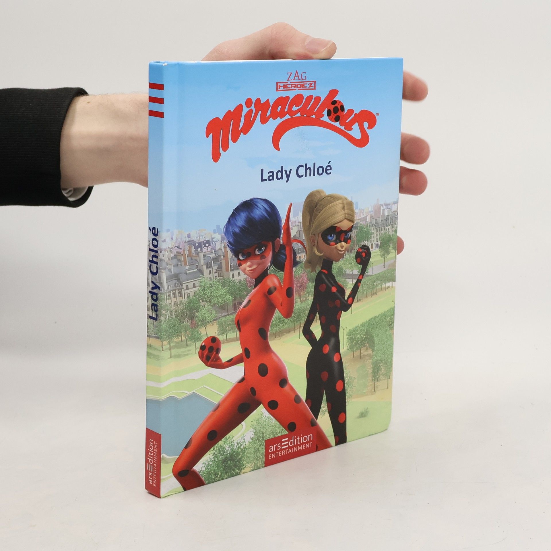 Miraculous - Lady Chloé (Miraculous 8)