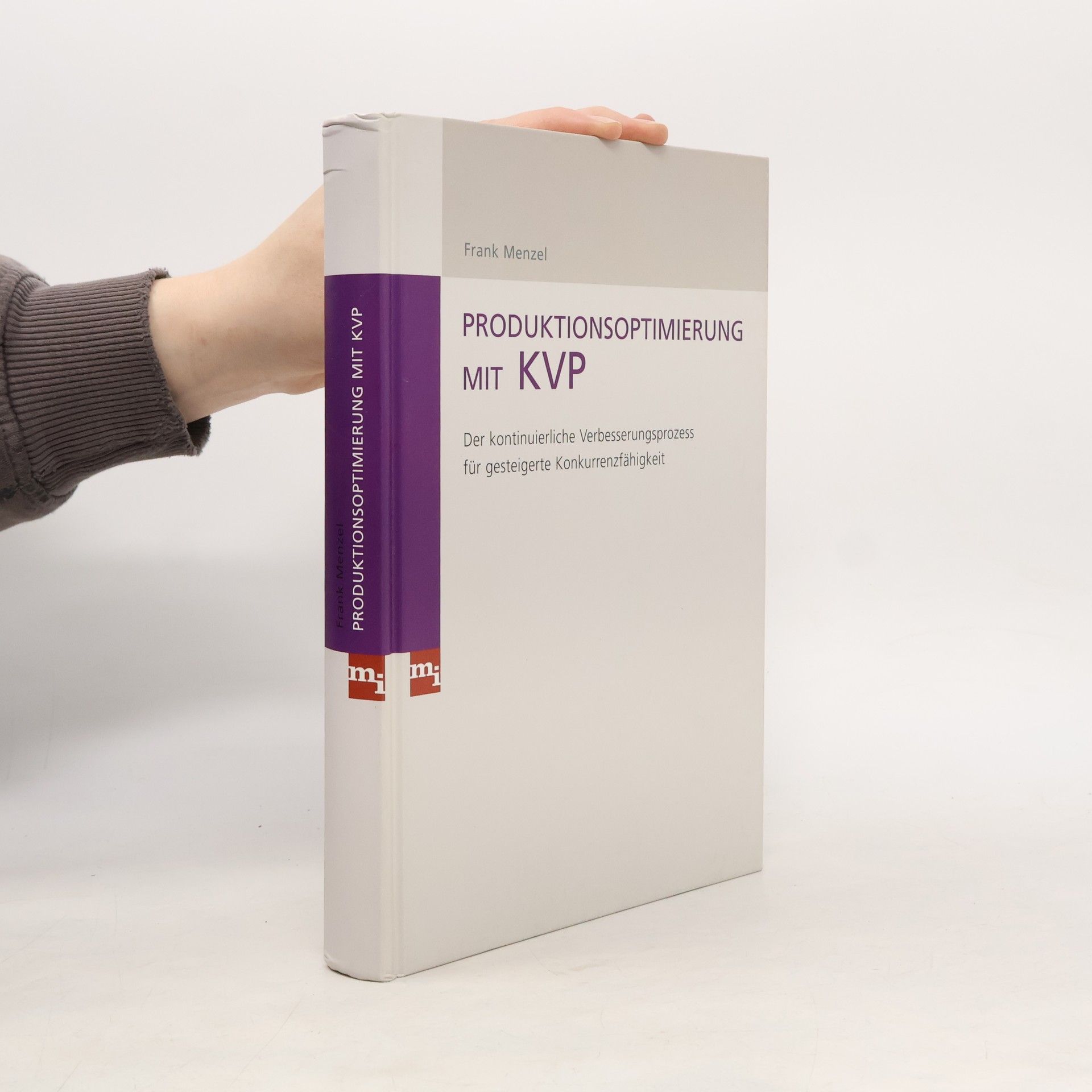 Frank Menzel Produktionsoptimierung mit KVP