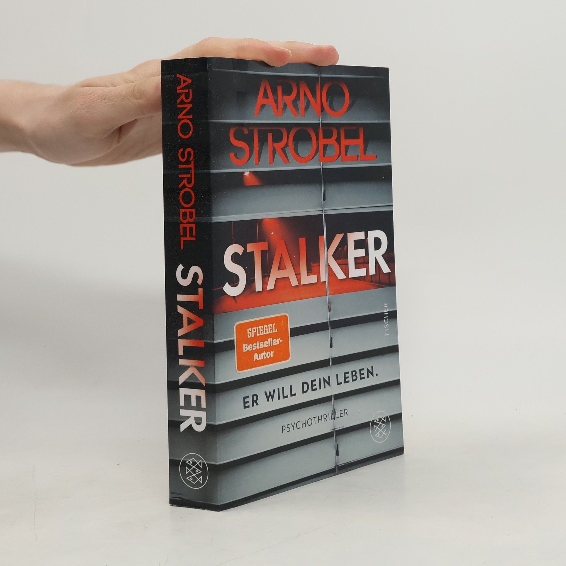 Arno Strobel Stalker - Er will dein Leben.