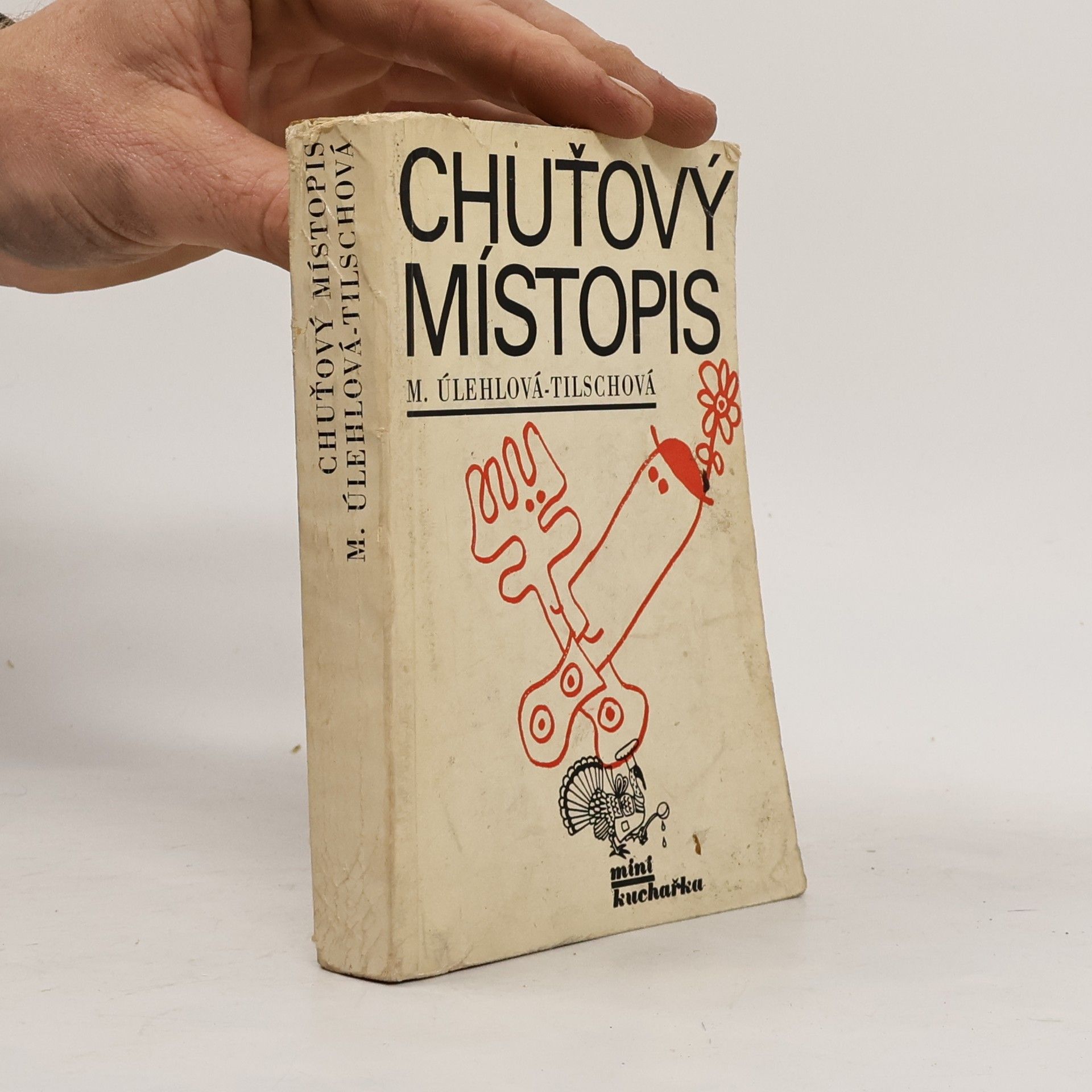 Marie Úlehlová Tilschová Chuťový místopis