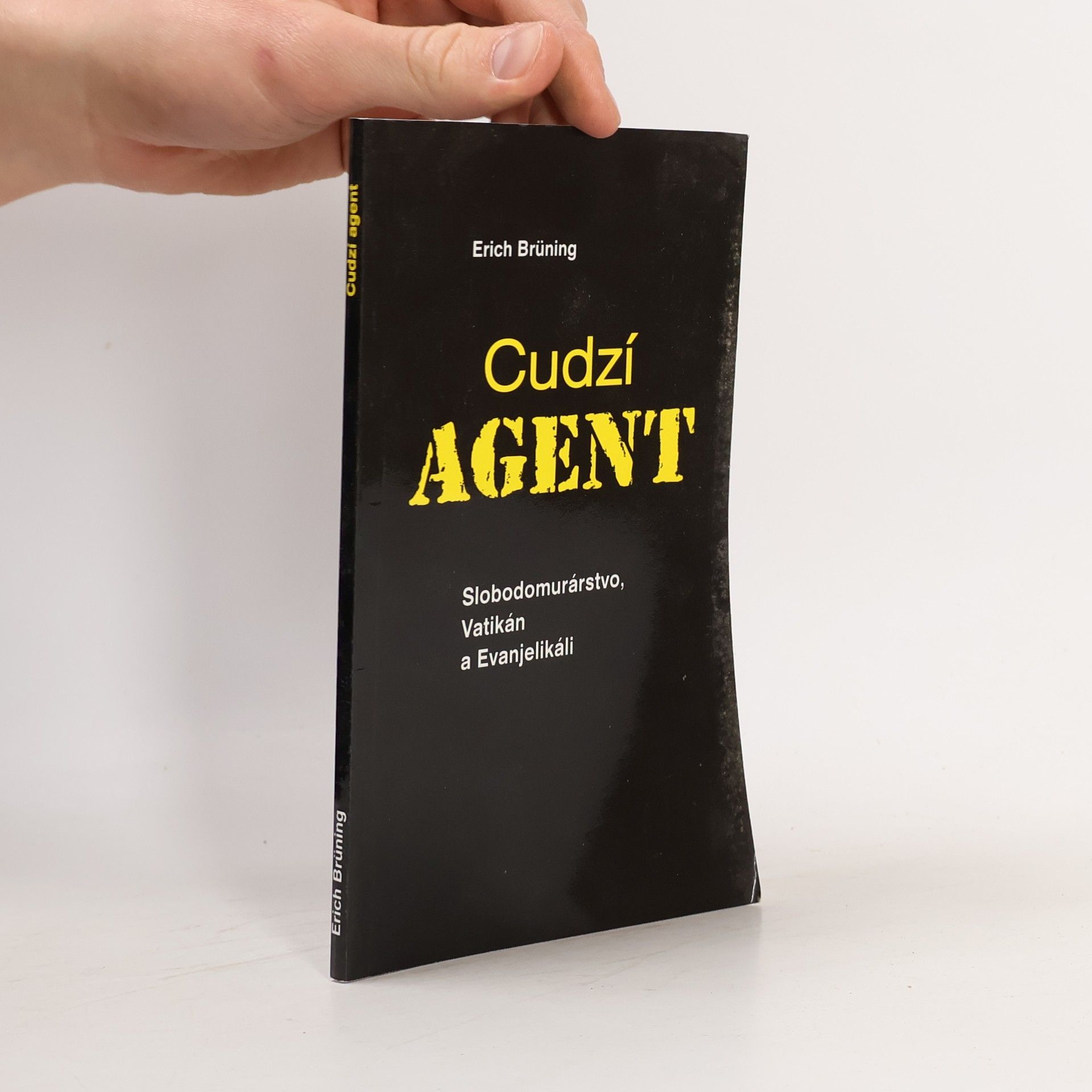 Erich Brüning Cudzí agent