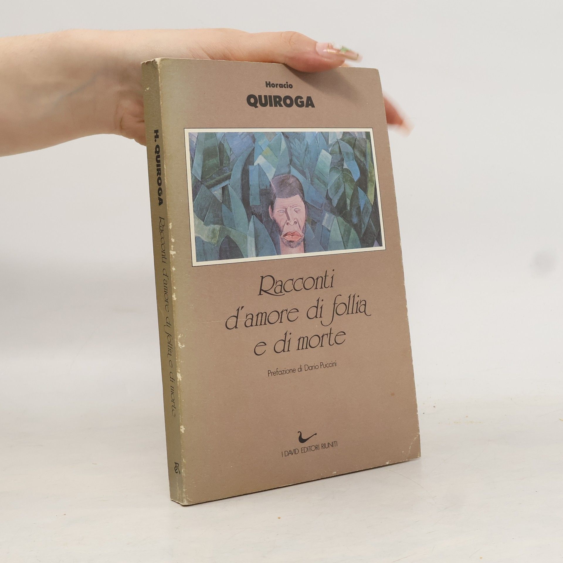 Horacio Quiroga Racconti d'amore di follia e di morte