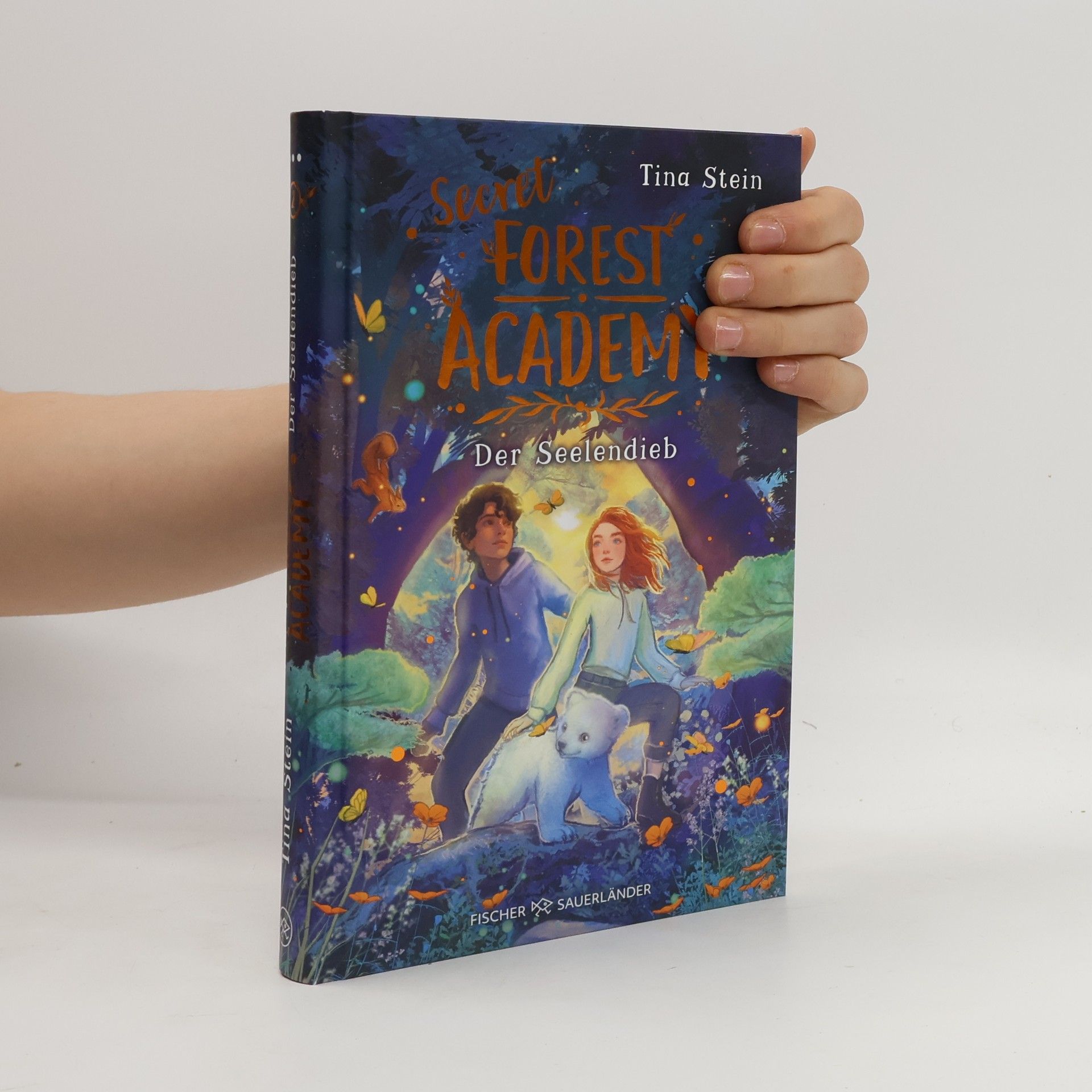 Tina Stein Secret Forest Academy. Der Seelendieb