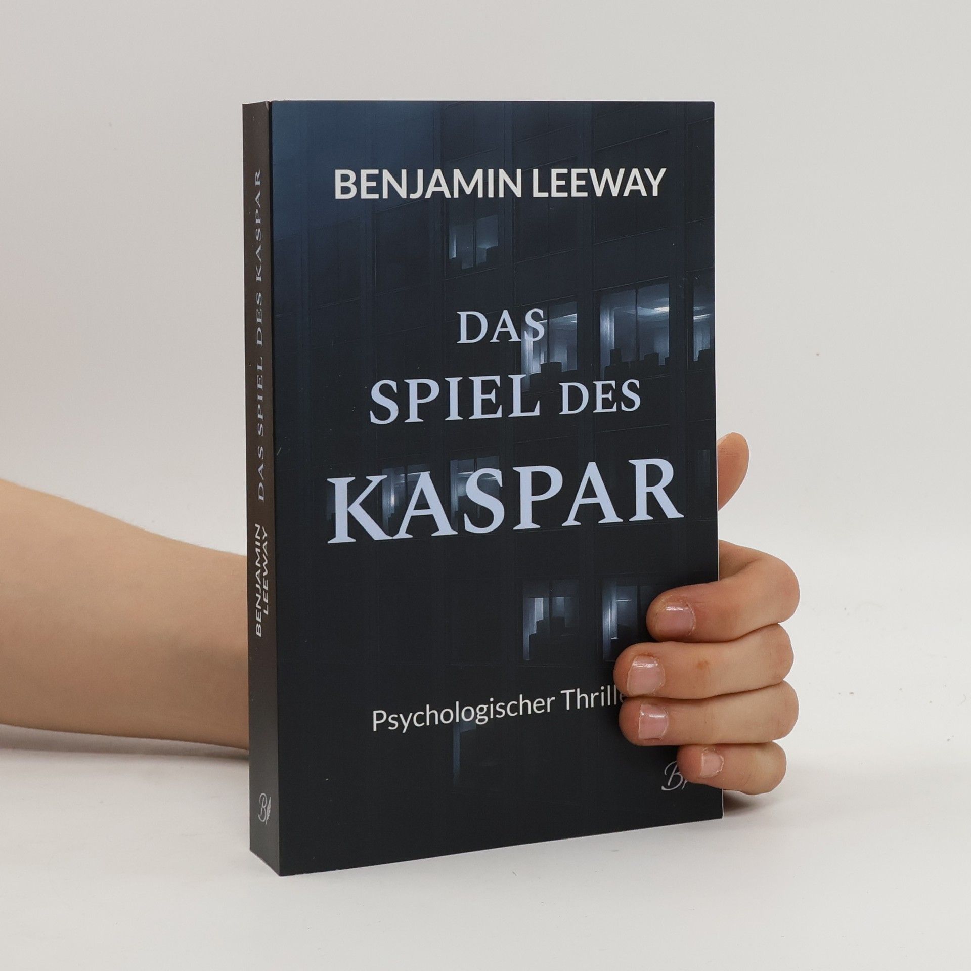 Benjamin Leeway Das Spiel des Kaspar