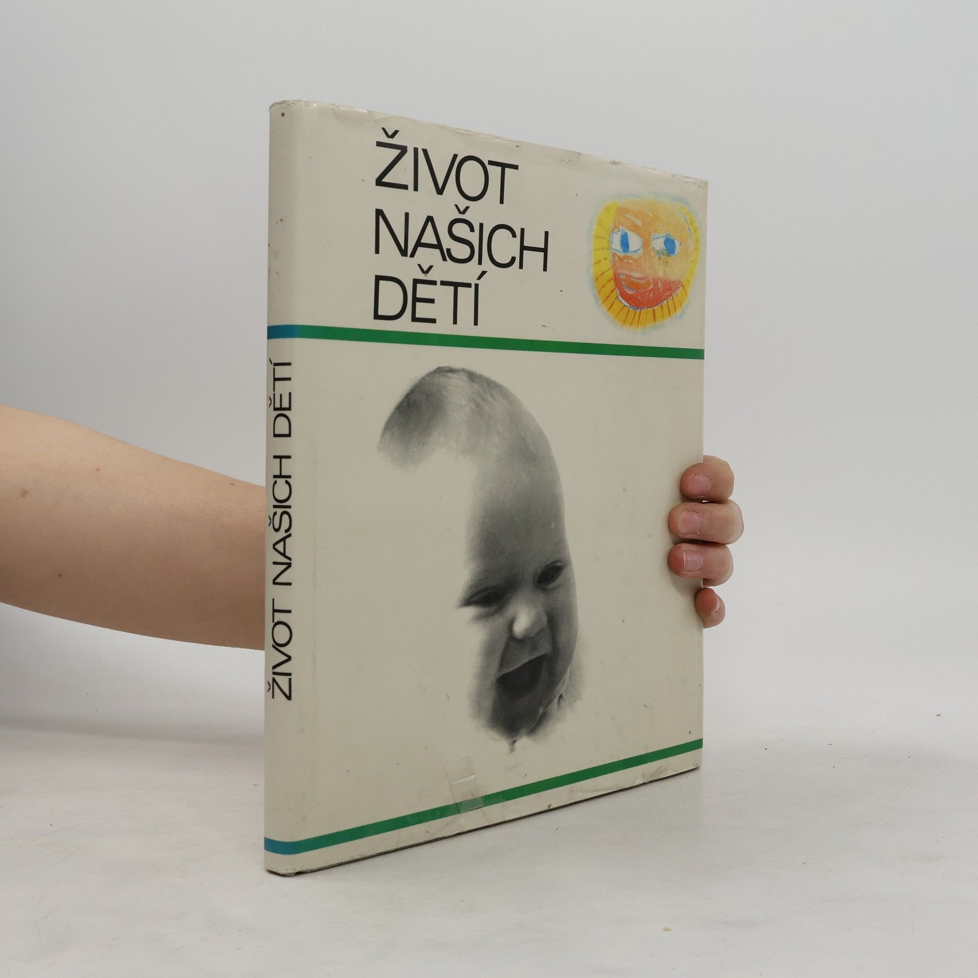 Various authors Život našich dětí