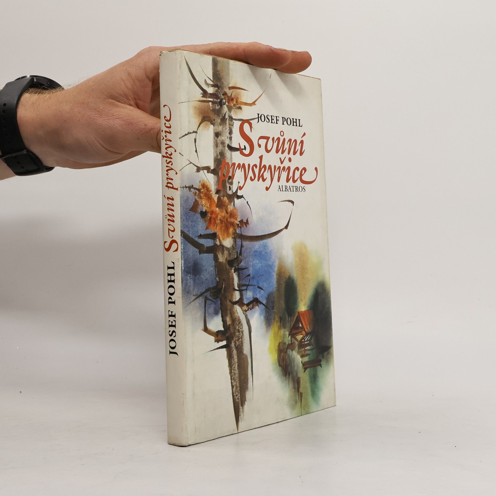 Josef Pohl S vůní pryskyřice