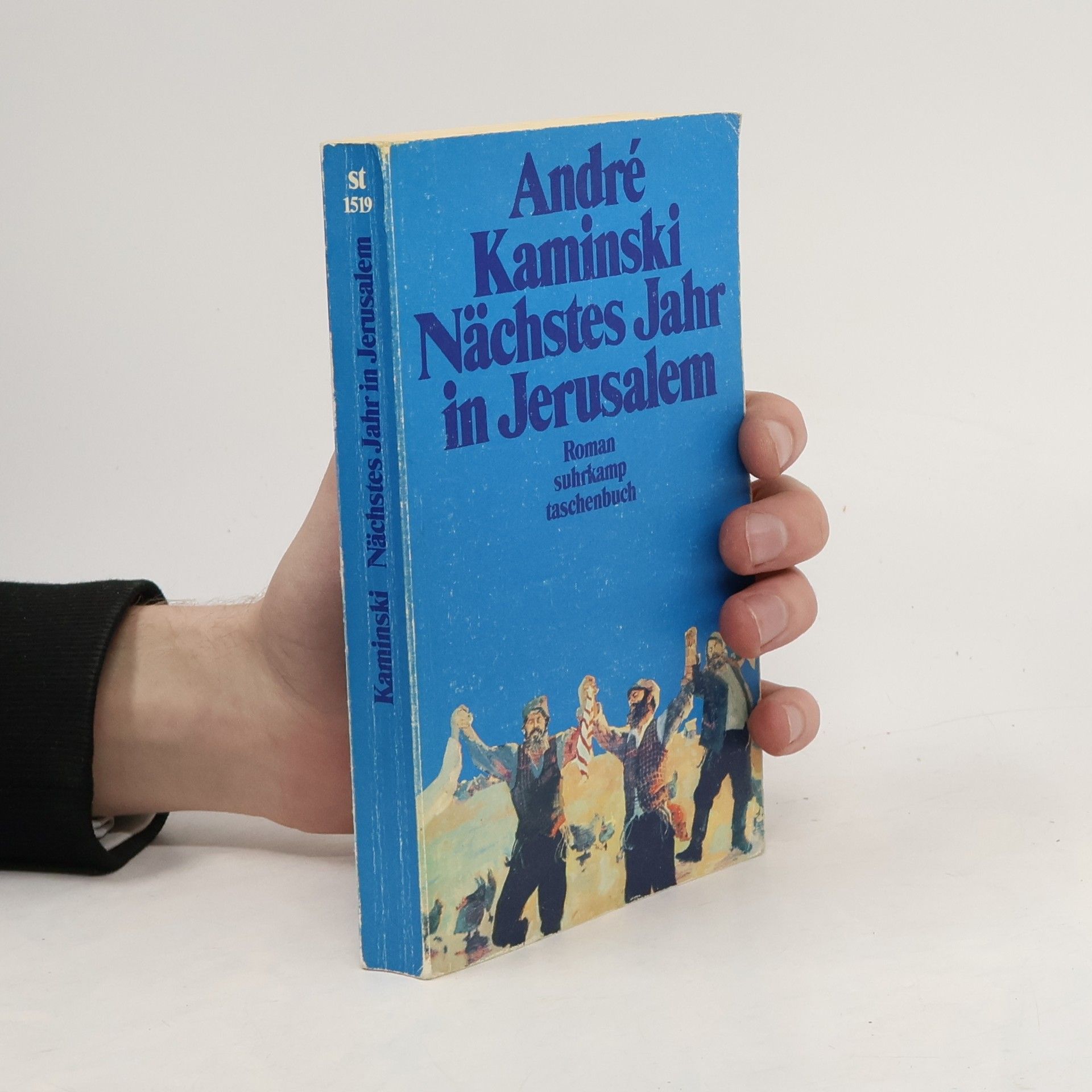 André Kaminski Nächstes Jahr in Jerusalem