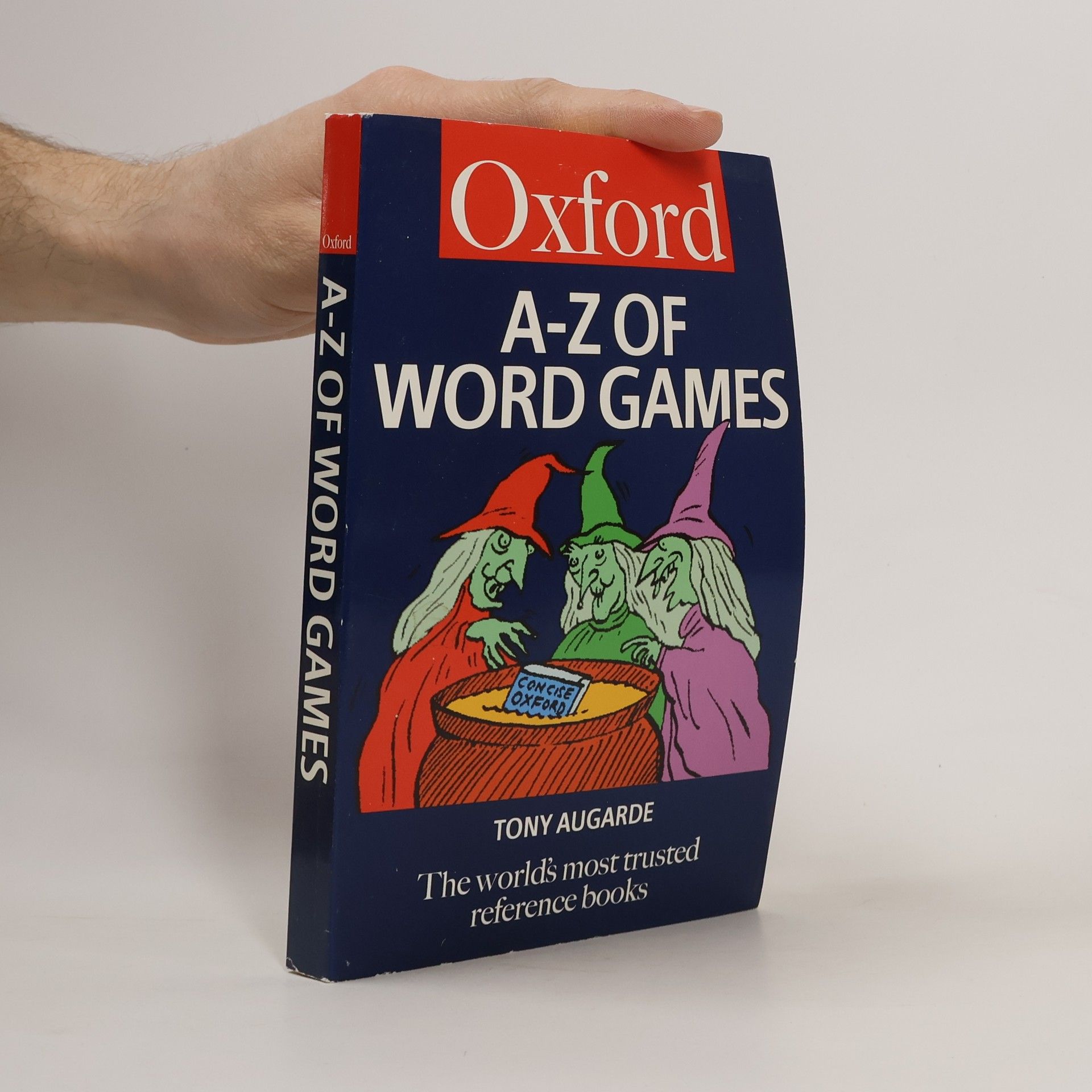 Tony Augarde The Oxford A to Z of Word Games