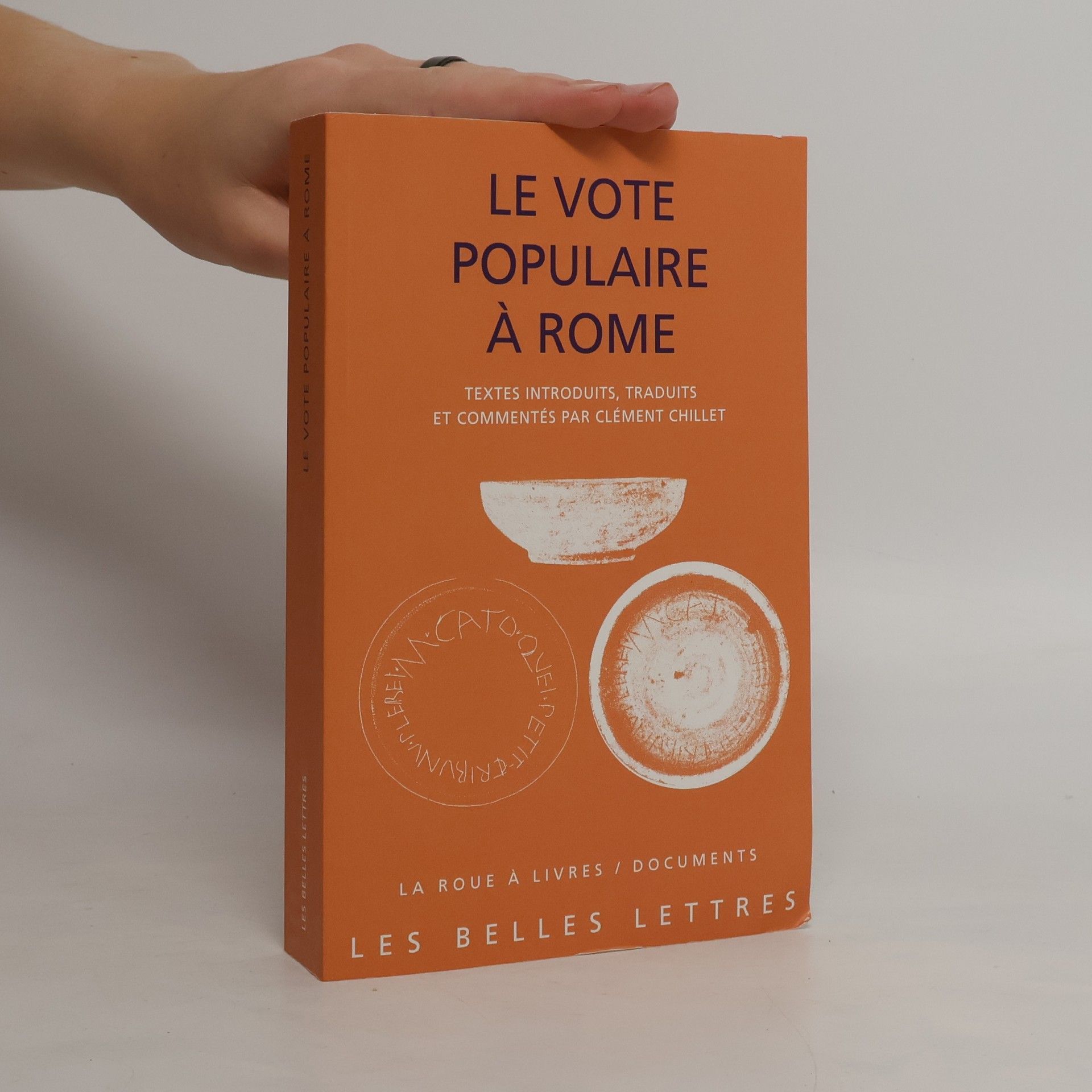 Clément Chillet La Roue à Livres: Le Vote Populaire à Rome