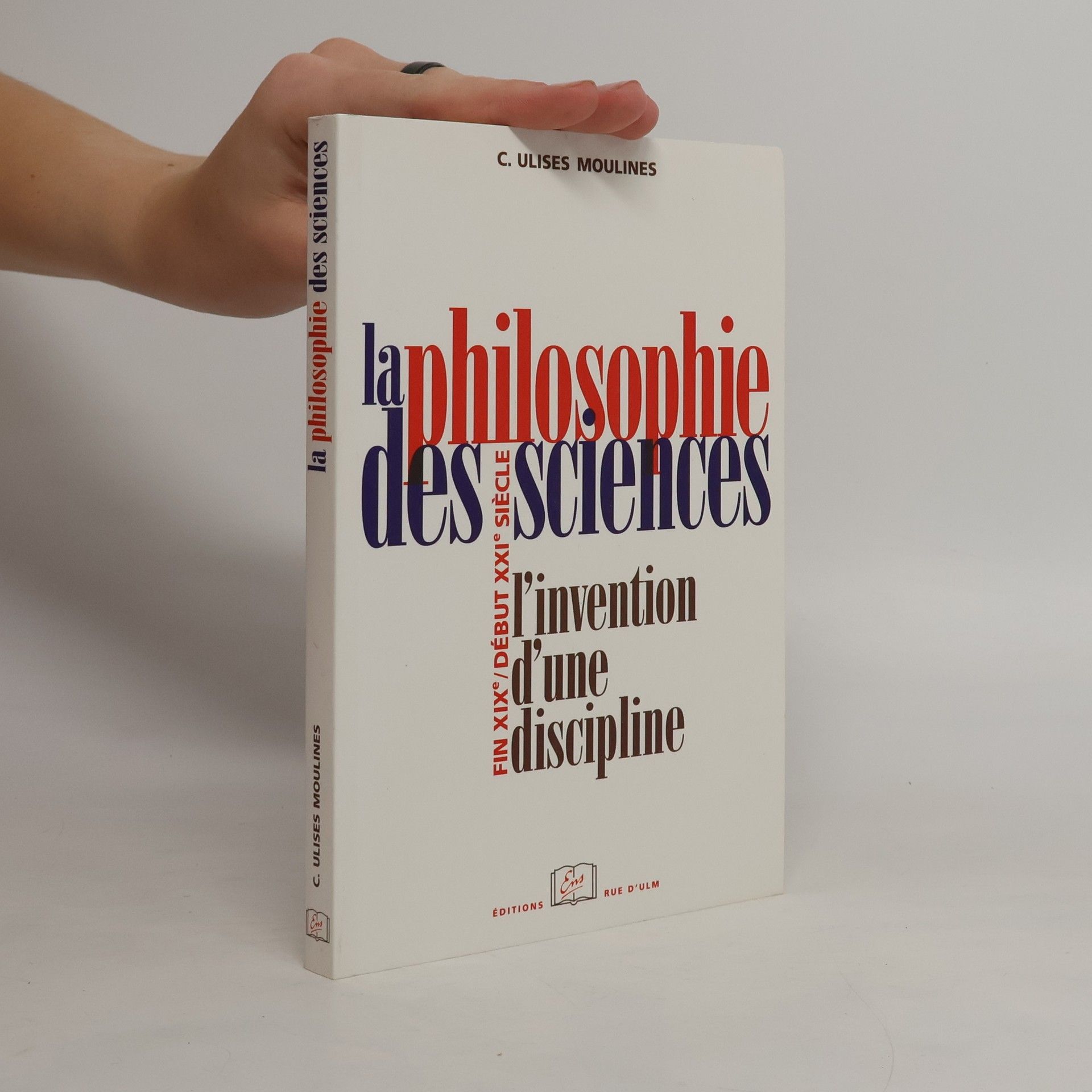 Carles Ulises Moulines La philosophie des sciences