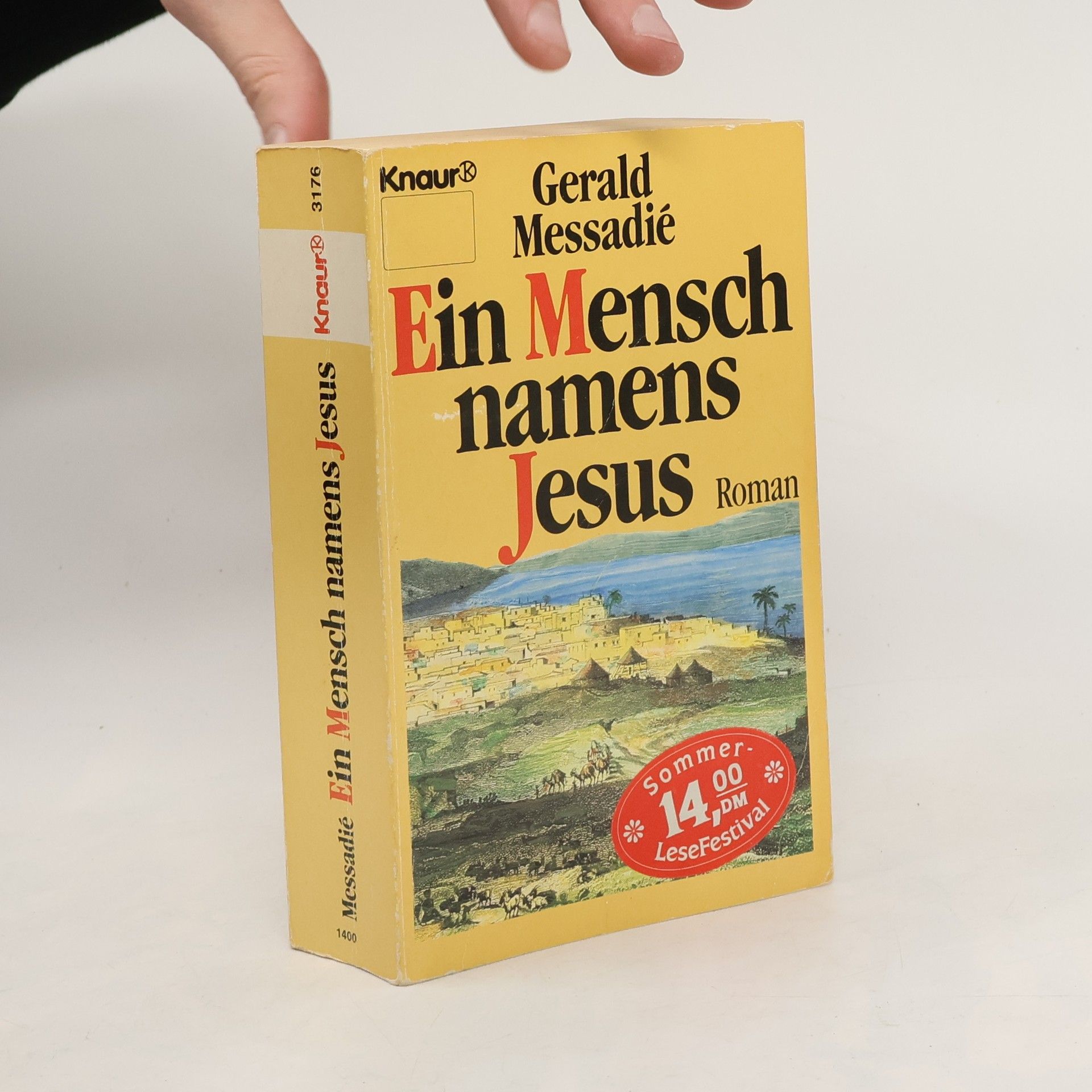 Gerald Messadié Ein Mensch namens Jesus