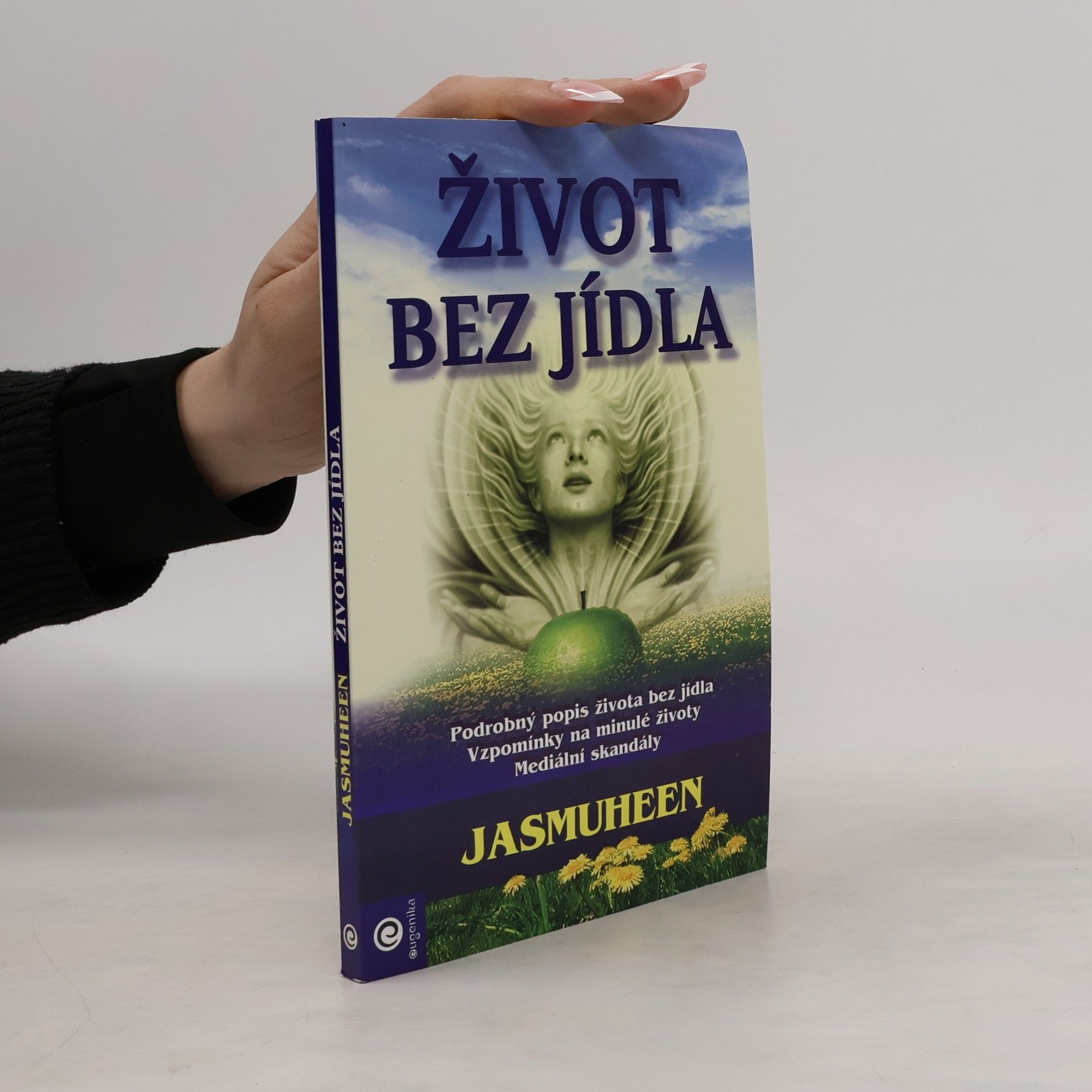 Jasmuheen Život bez jídla