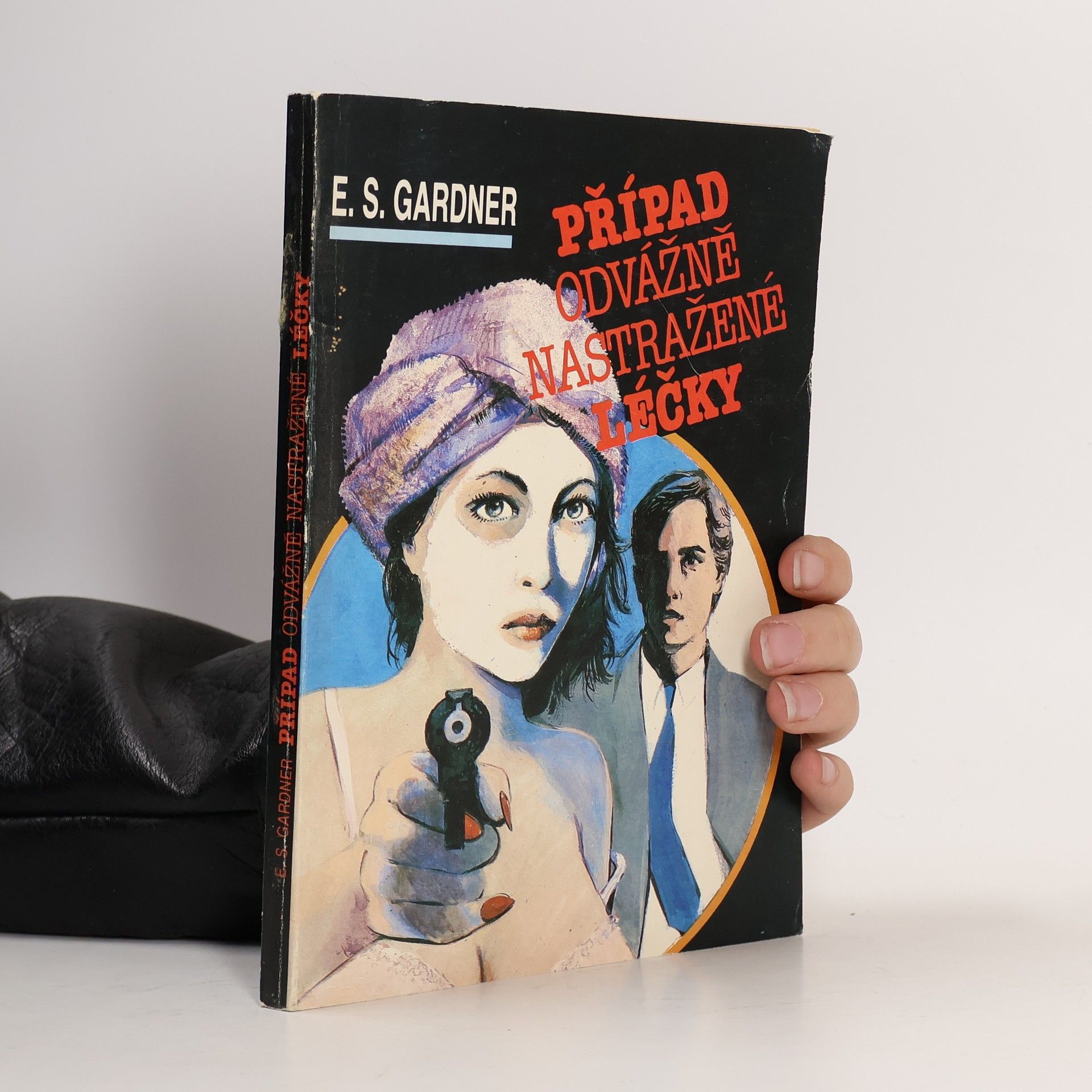 Erle Stanley Gardner Případ odvážně nastražené léčky