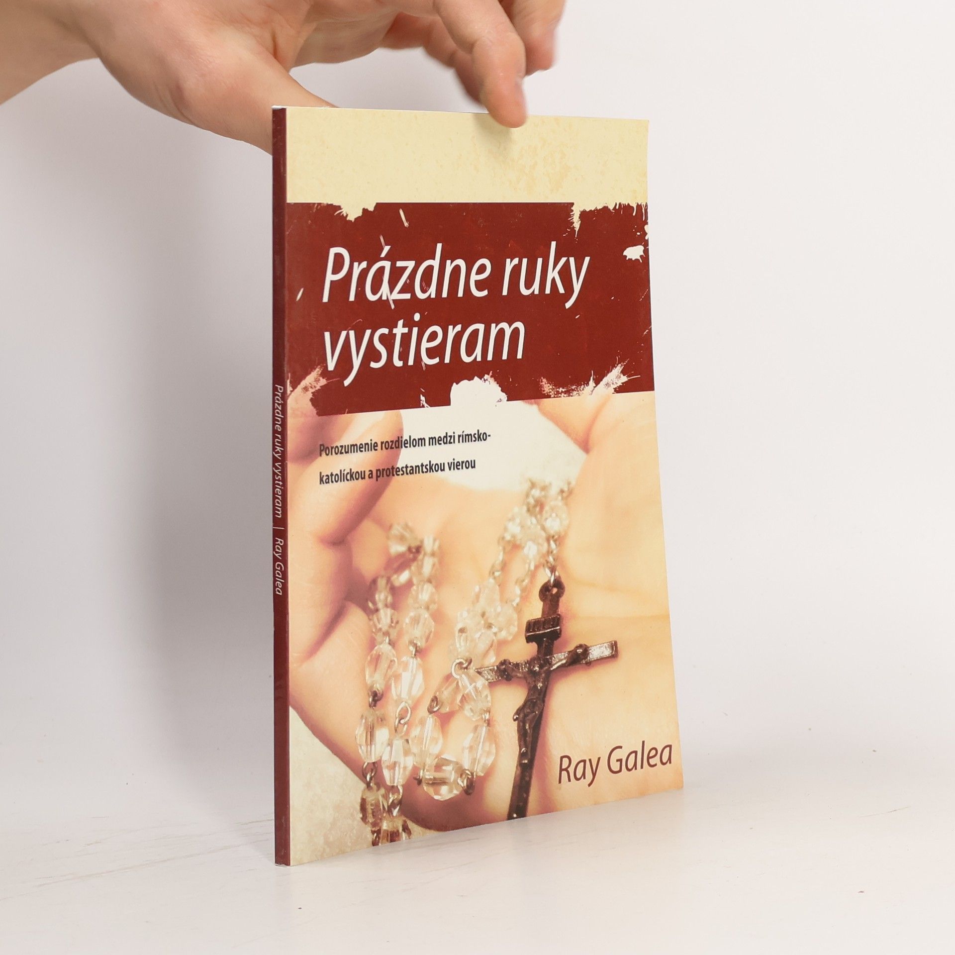 Ray Galea Prázdne ruky vystieram