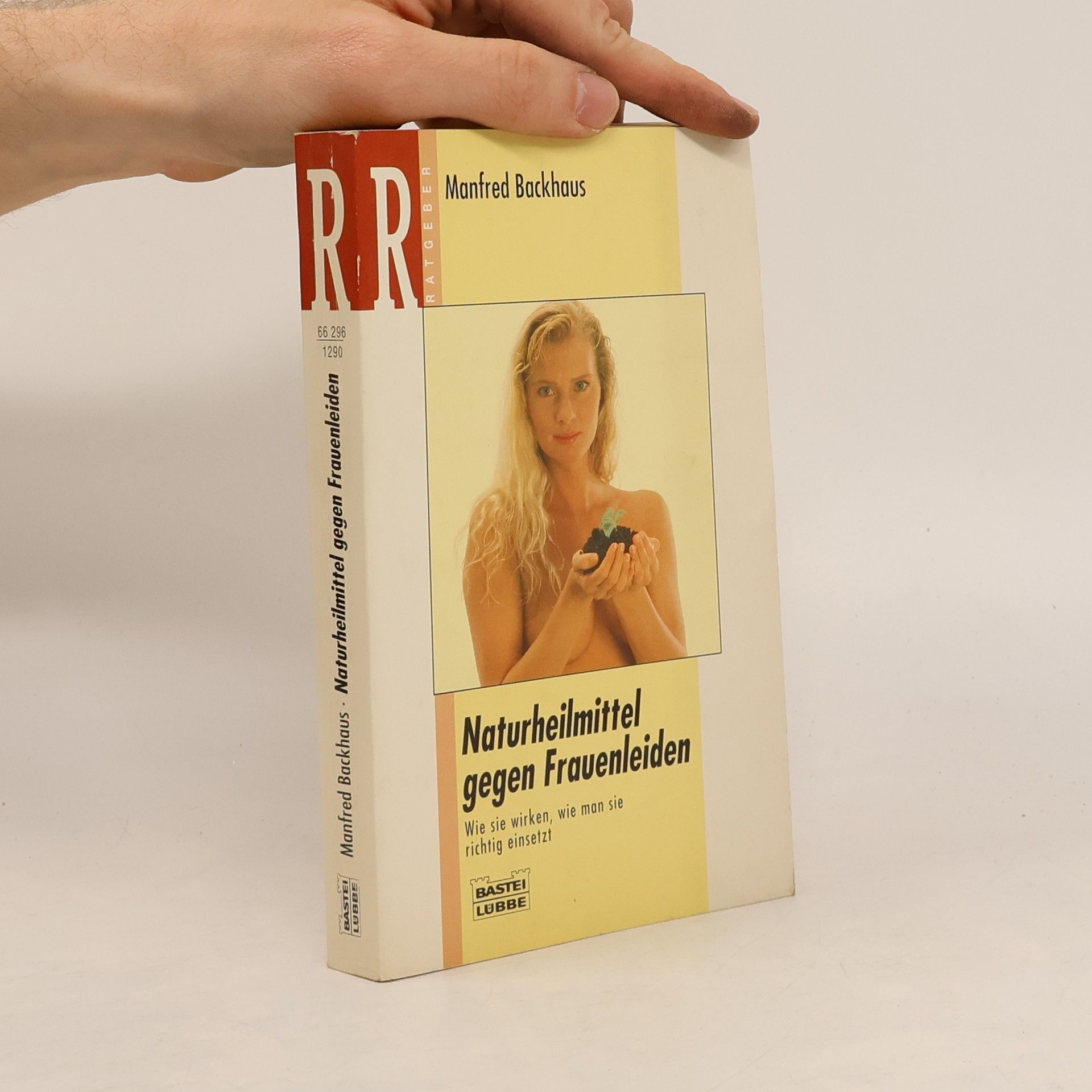 Manfred Backhaus Ratgeber: Naturheilmittel gegen Frauenleiden