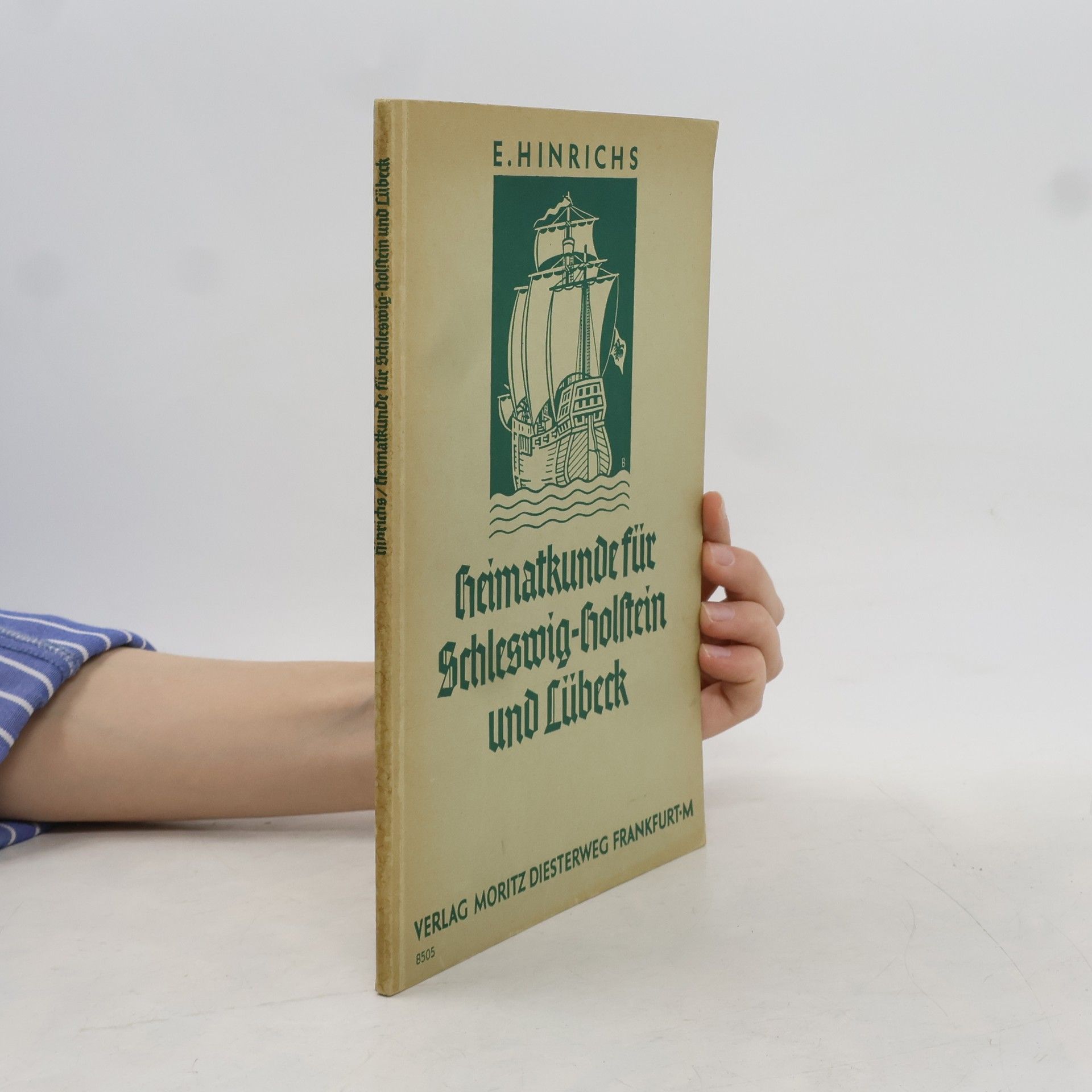 Emil Hinrichs Heimatkunde für Schleswig-Holstein und Lübeck