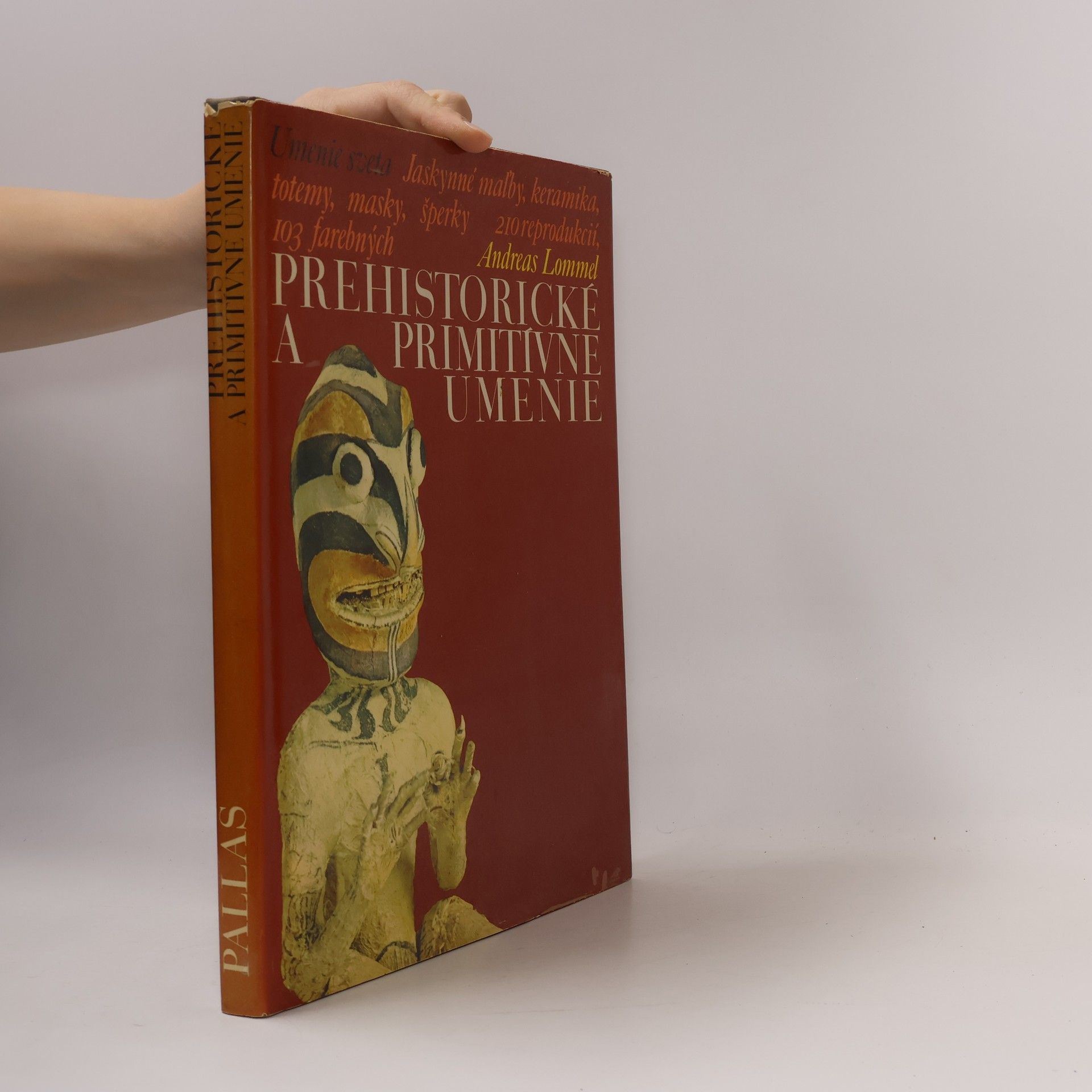 Andreas Lommel Prehistorické a primitívne umenie